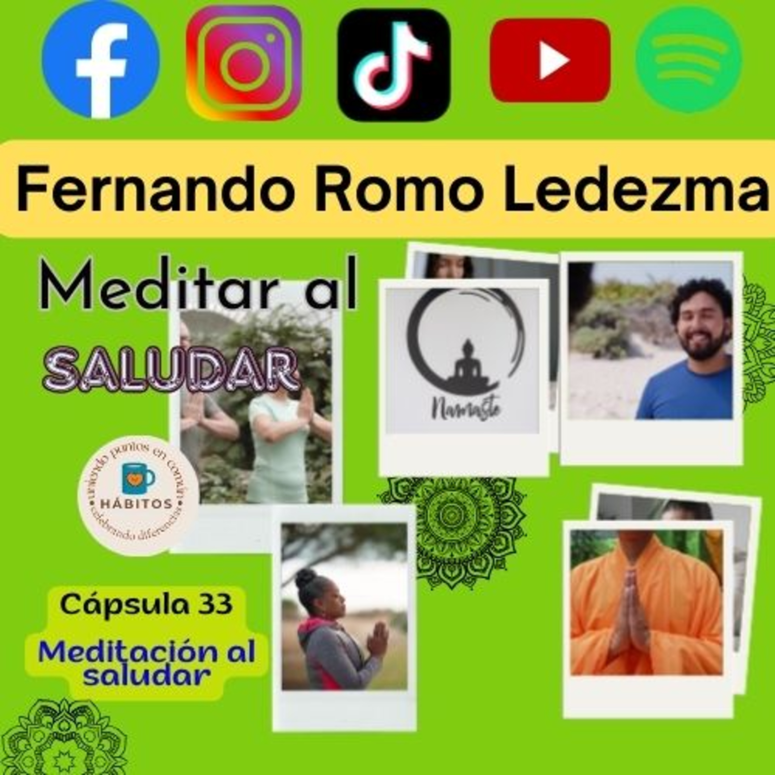 Fernando Romo Ledezma | Hábitos