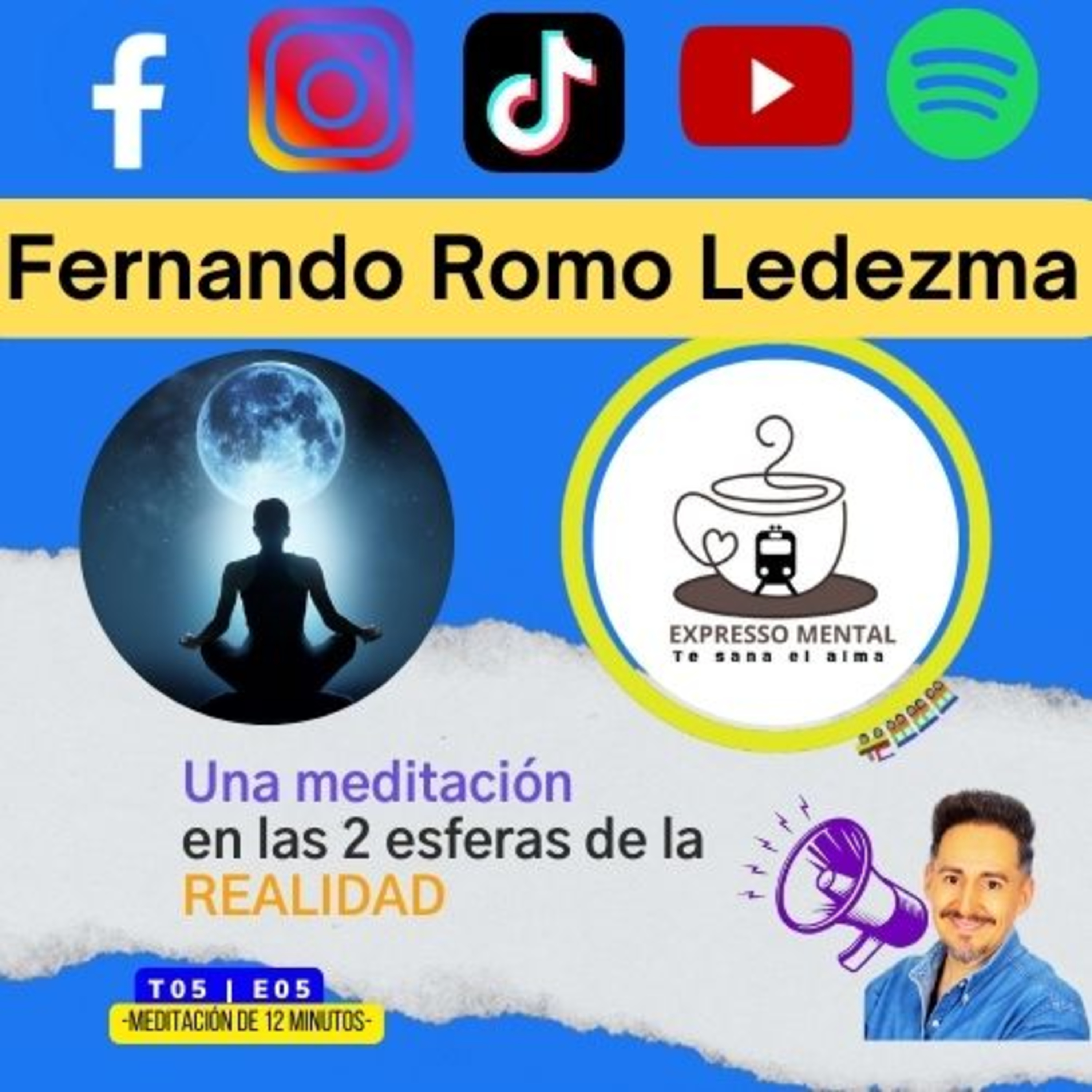 Expresso Mental T05 E05 | Una meditación en las 2 esferas de la realidad. episode artwork