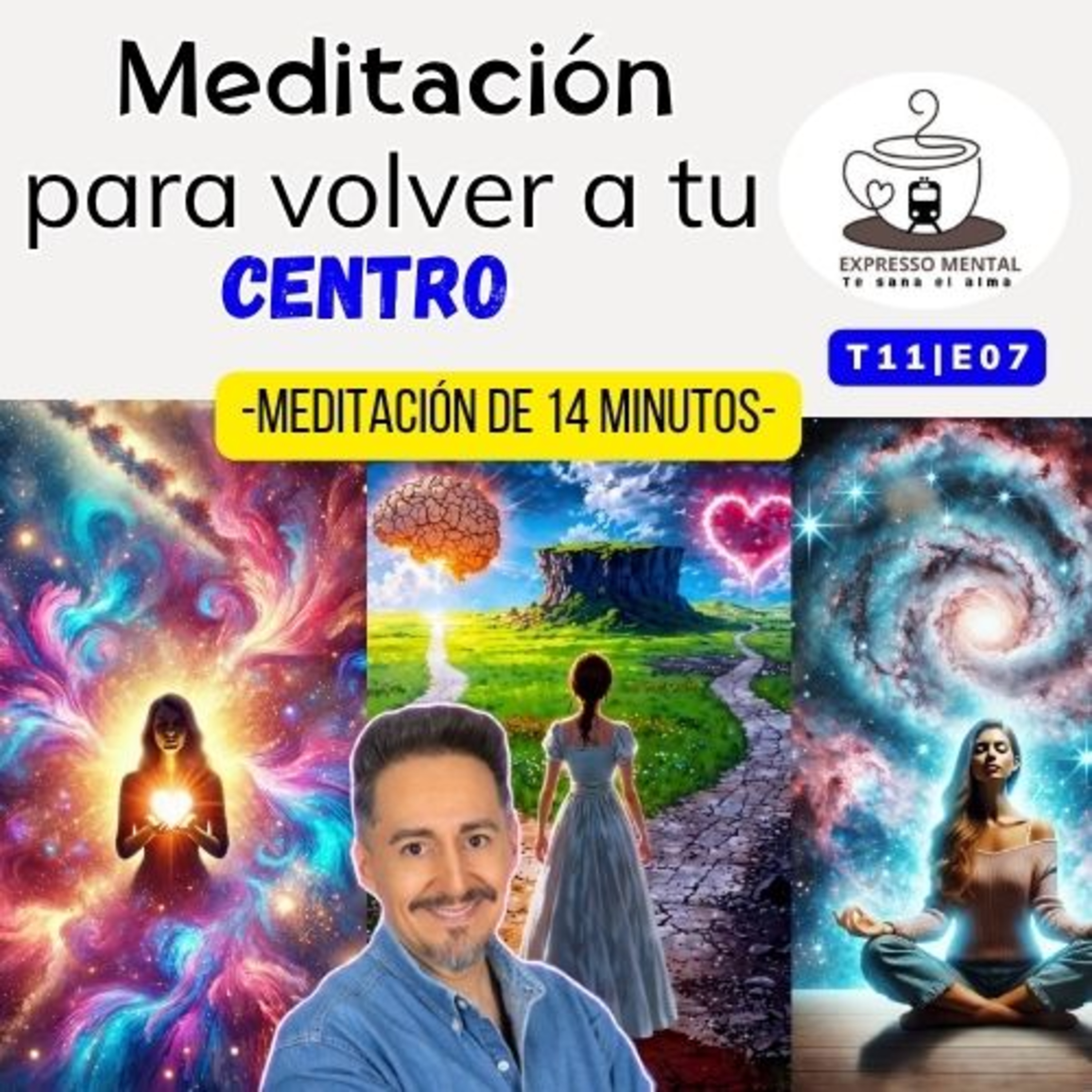Hábitos - Expresso mental - T11 E07 Meditación para volver a tu centro episode artwork