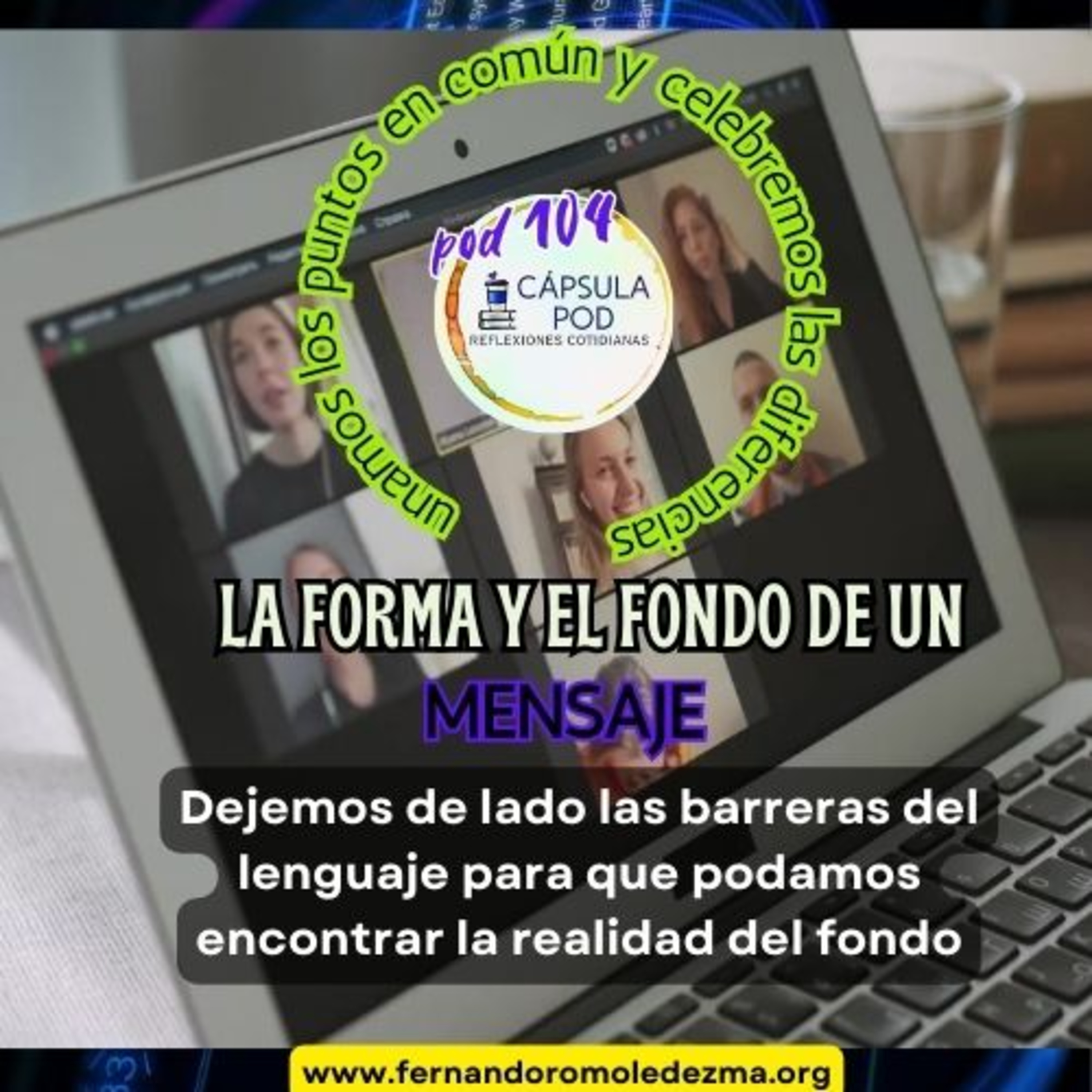 Hábitos - Pod 104- La forma y el fondo del mensaje episode artwork