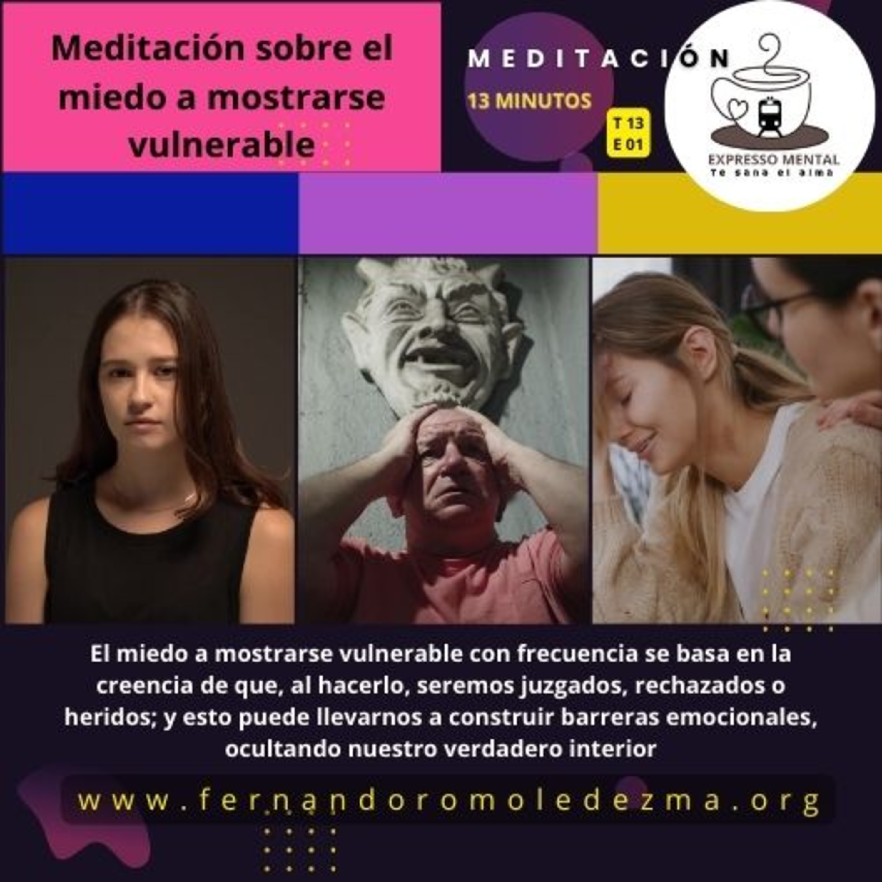 Expresso Mental - T13 E01 - Meditación sobre el miedo a mostrarse vulnerable  episode artwork