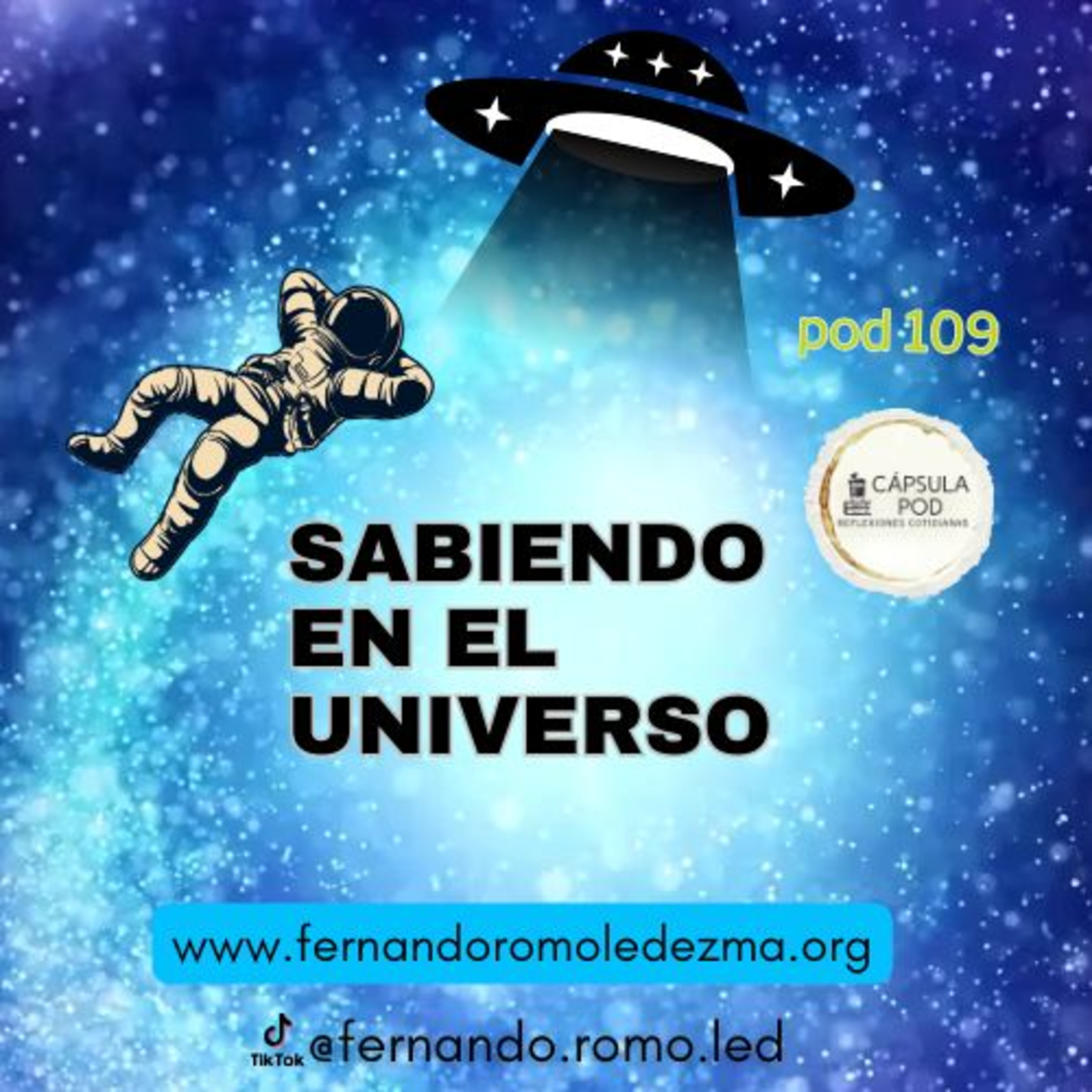 Hábitos - Pod 109 -Sabiendo en el universo ##hábitosguadalajara #meditación #tichnahthanh #hábitos #365meditaciones #espiritualidad #consciencia #meditacionguiada #oración episode artwork