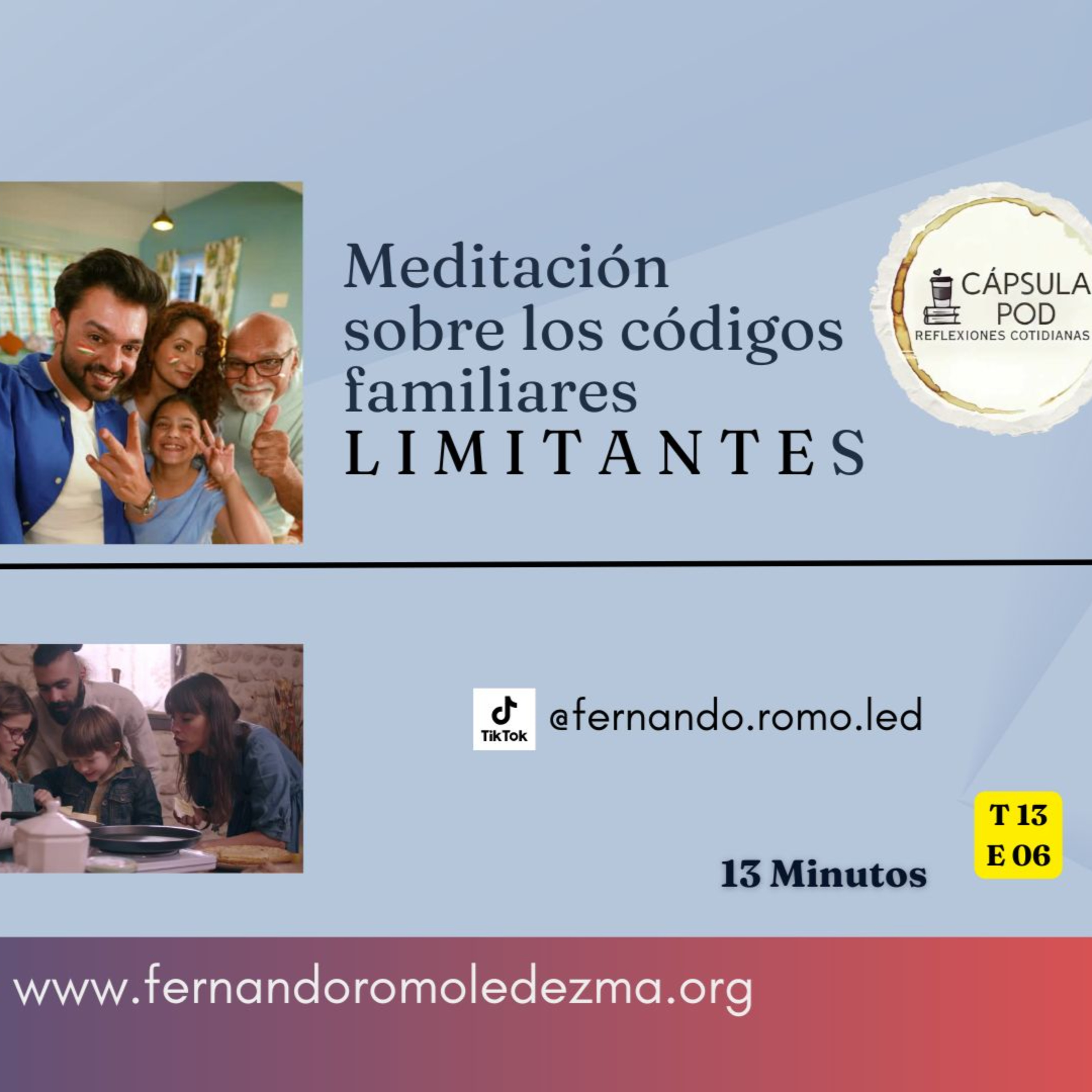 Expresso mental - 🧘‍♂️ T13 E06 | Meditación sobre los códigos familiares limitantes episode artwork