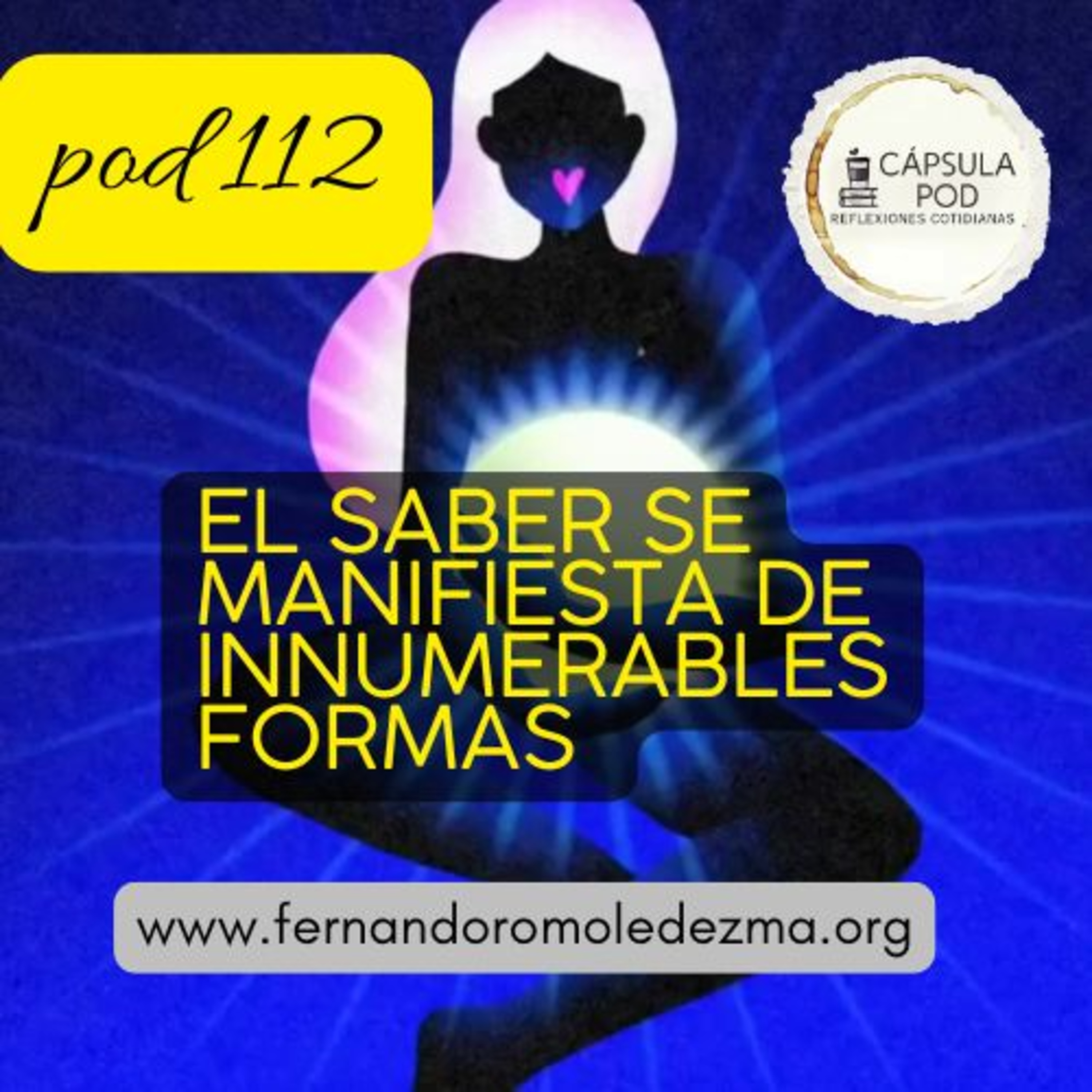 Hàbitos -Pod 112- El saber se manifiesta de innumerables formas  episode artwork