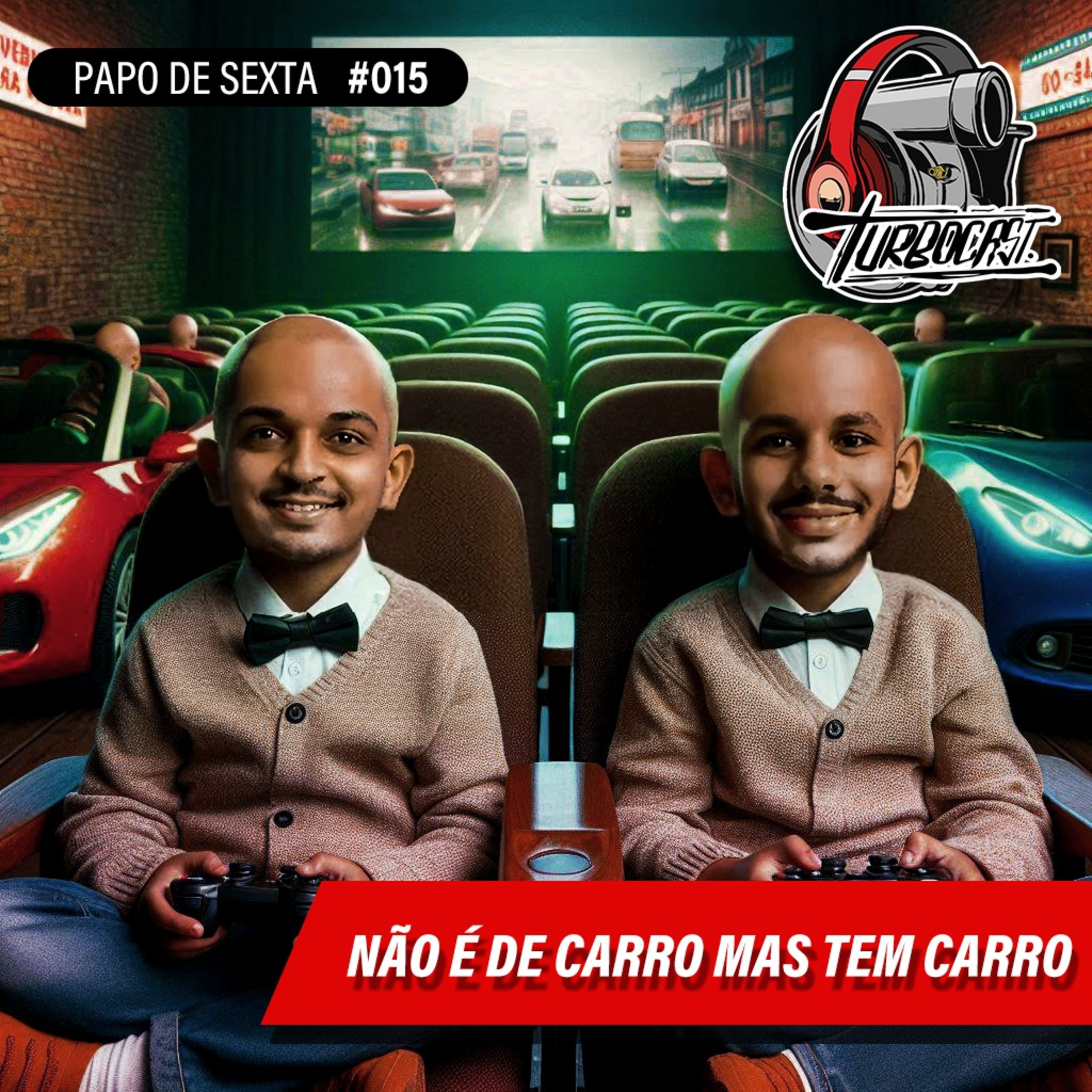 Papo de Sexta #015 | Não é de carro mas tem carro episode artwork