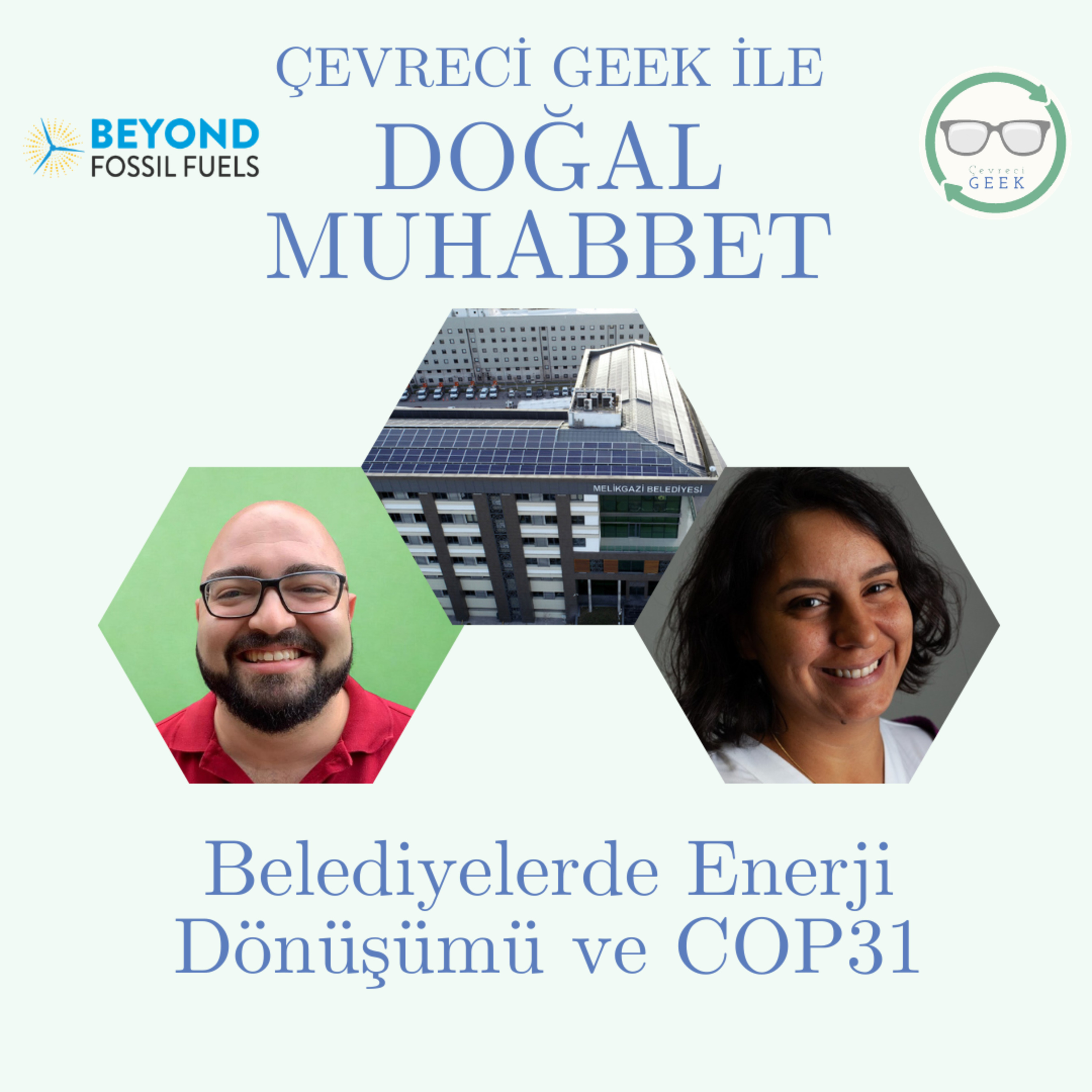 Doğal Muhabbet: Belediyelerde Enerji Dönüşümü ve COP31