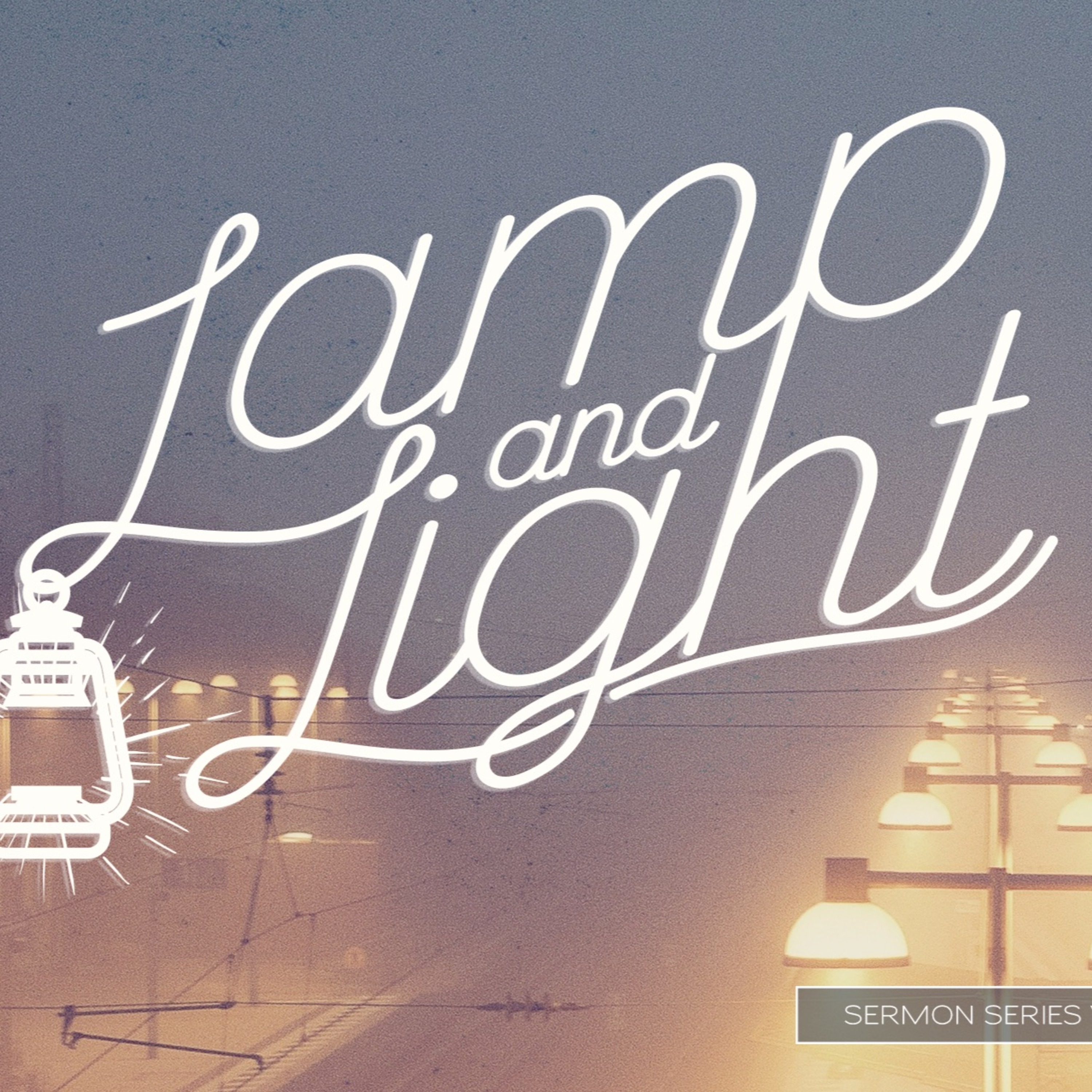 Lamp and Light - Contextualization - Jared Doe