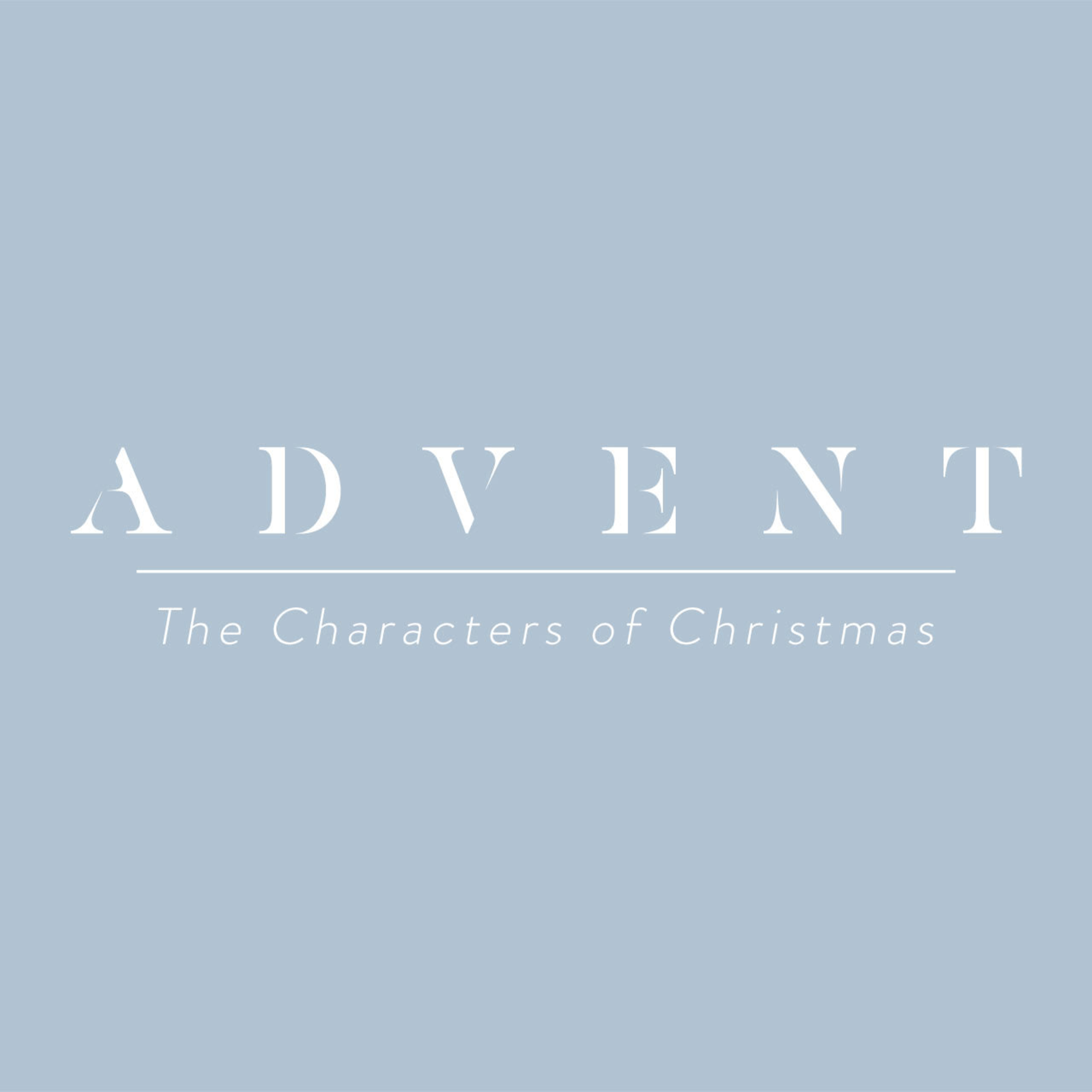 Advent - The Characters of Christmas - Joseph episode artwork