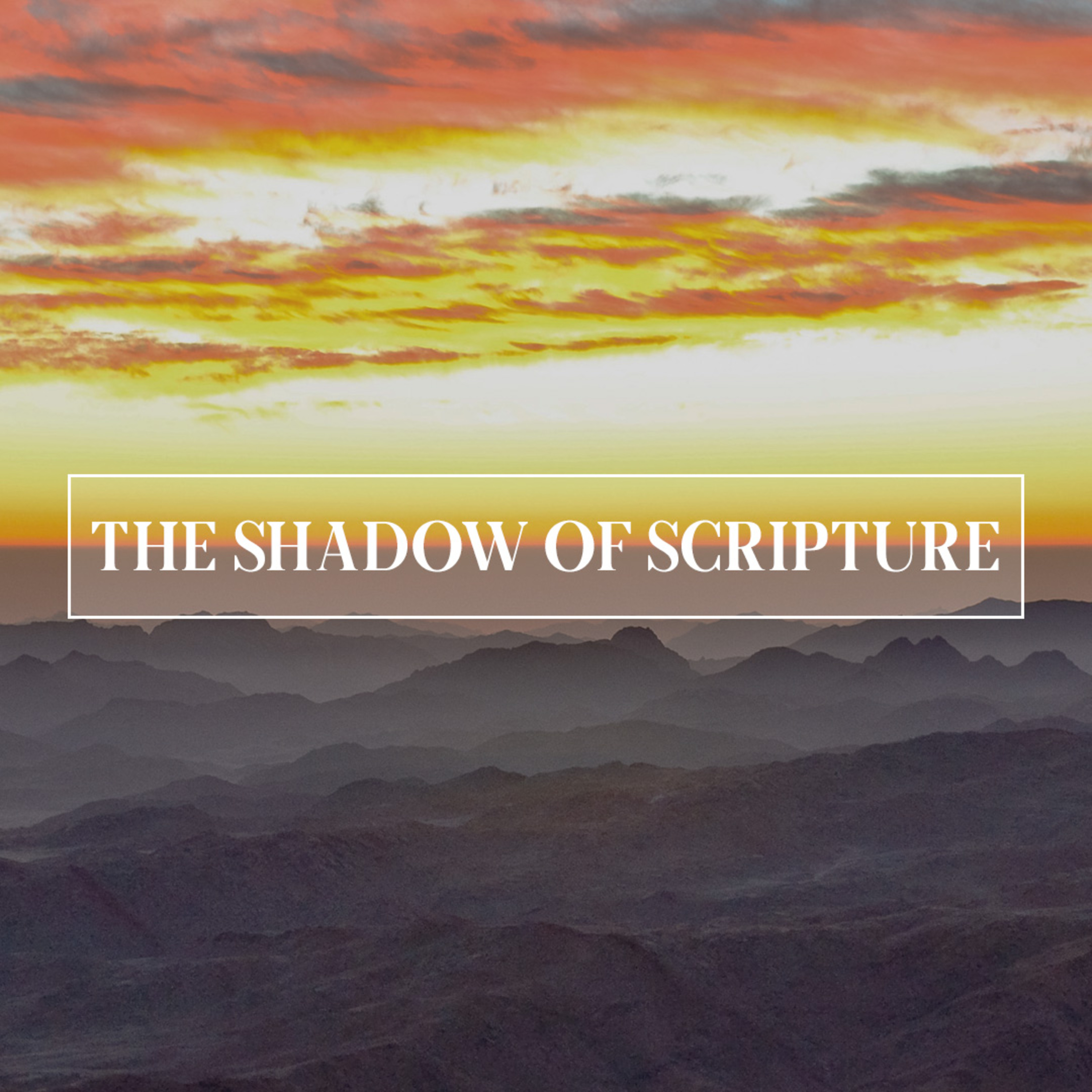 The Shadow of Scripture 3.0 episode artwork