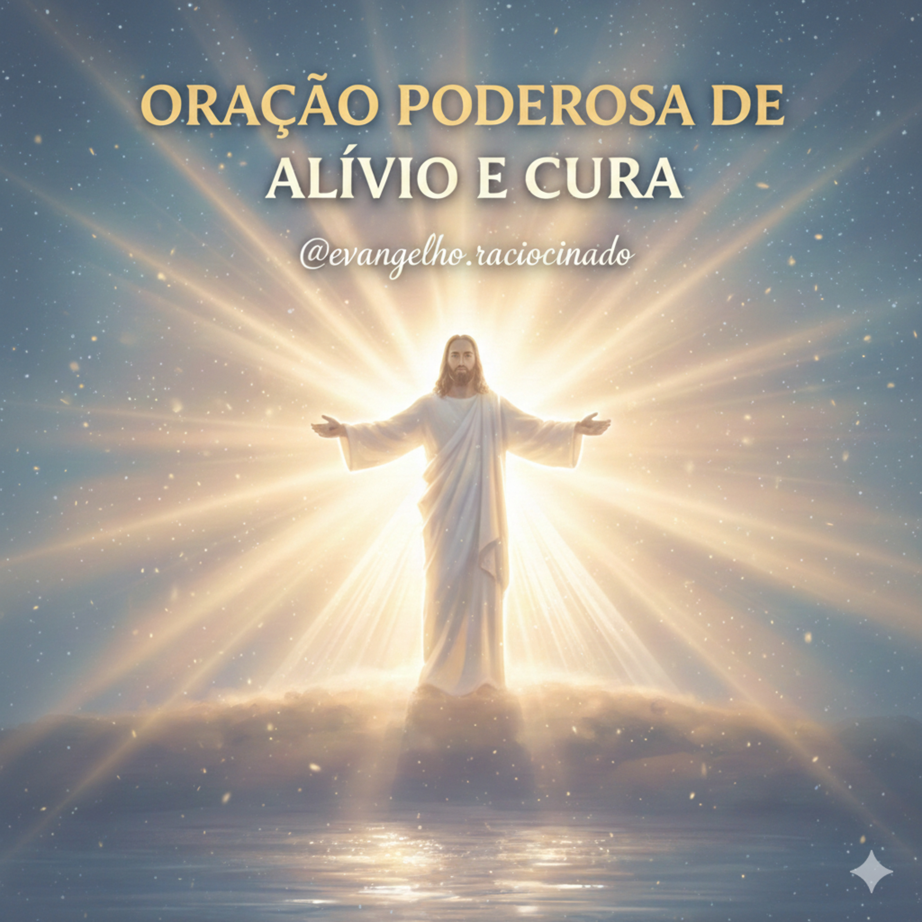Oração poderosa de Alívio e Cura.