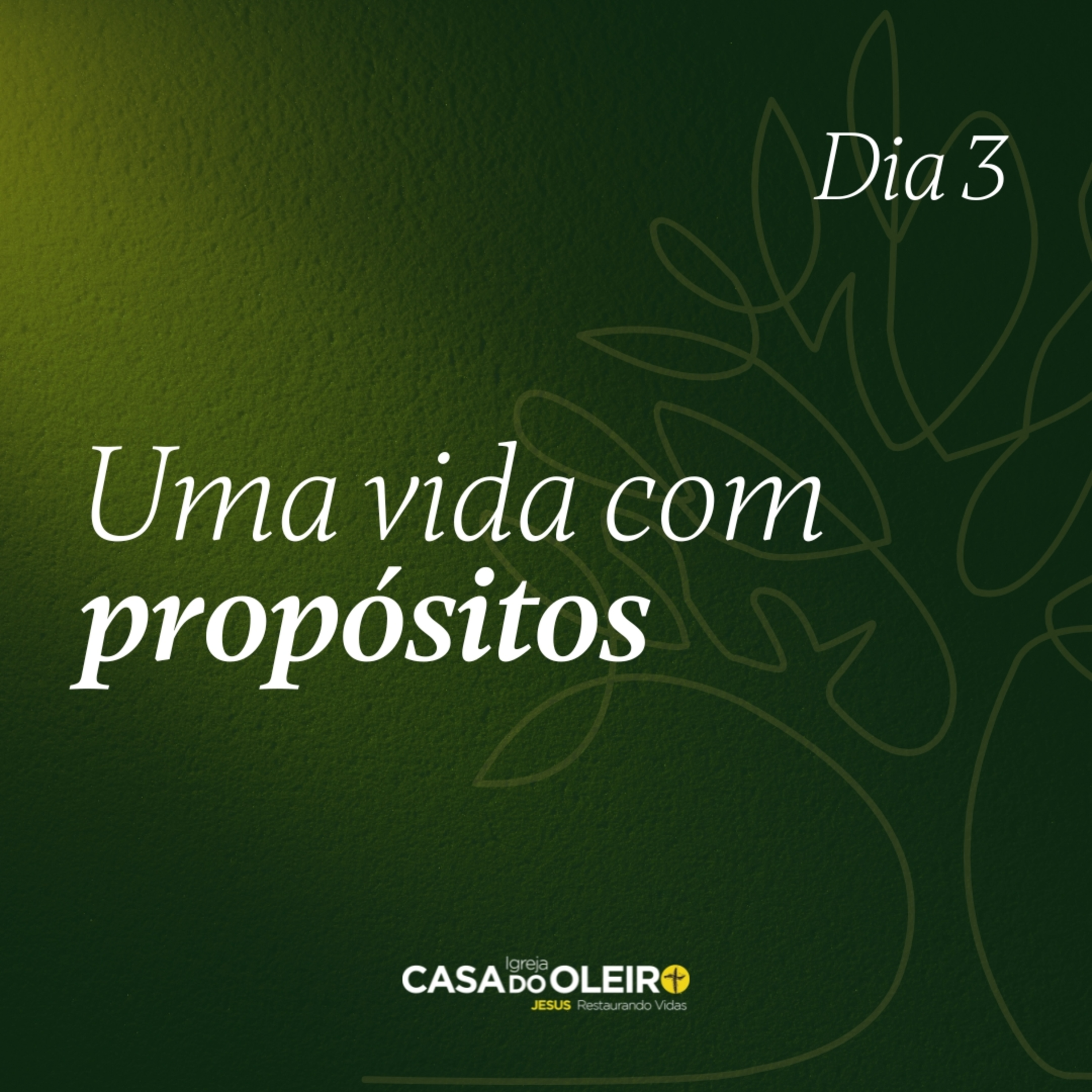 Dia 3 - O que dirige sua vida? episode artwork