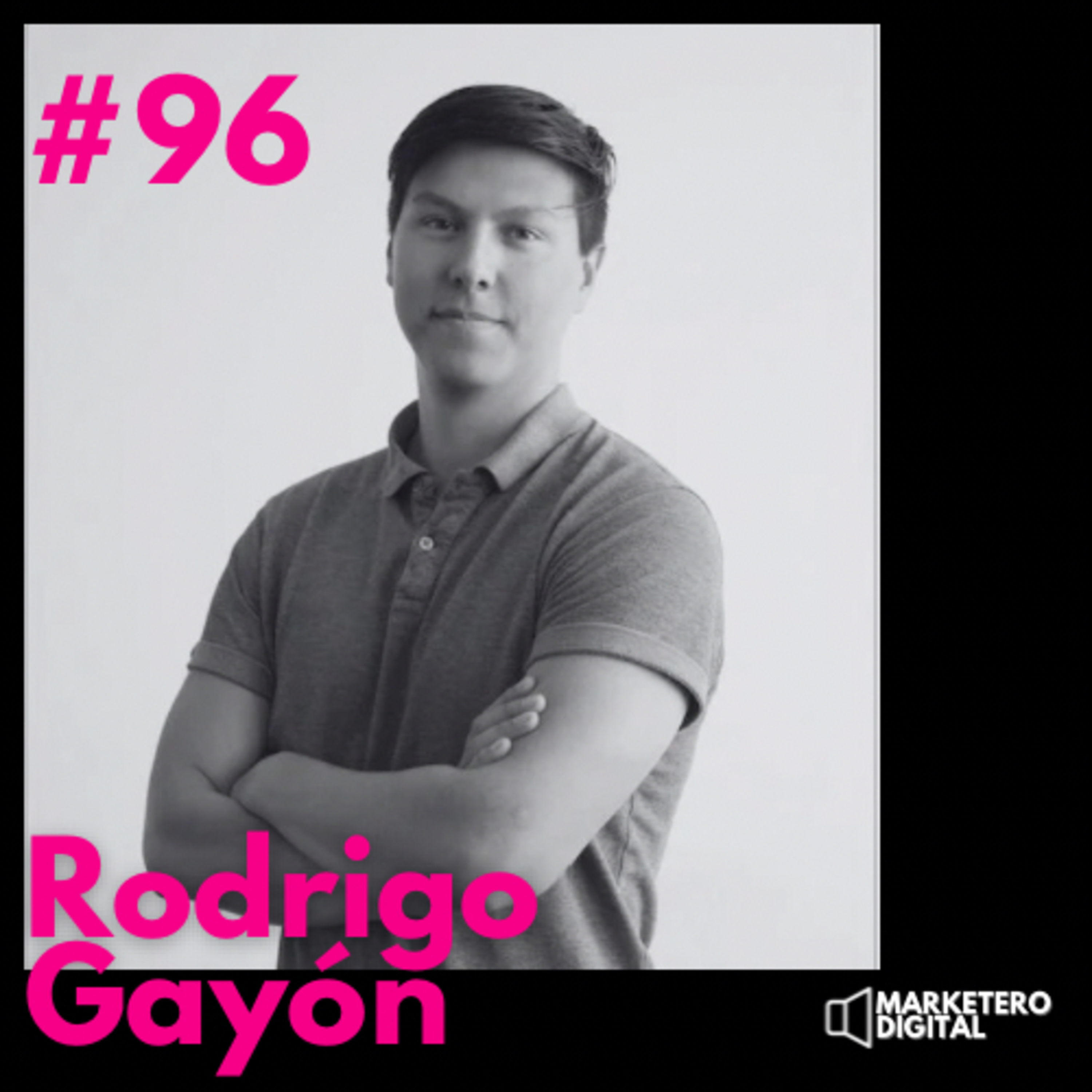 Rodrigo Gayón, de vender instrumentos a liderar estrategias en Coca-Cola. - Marketero Digital 096 episode artwork