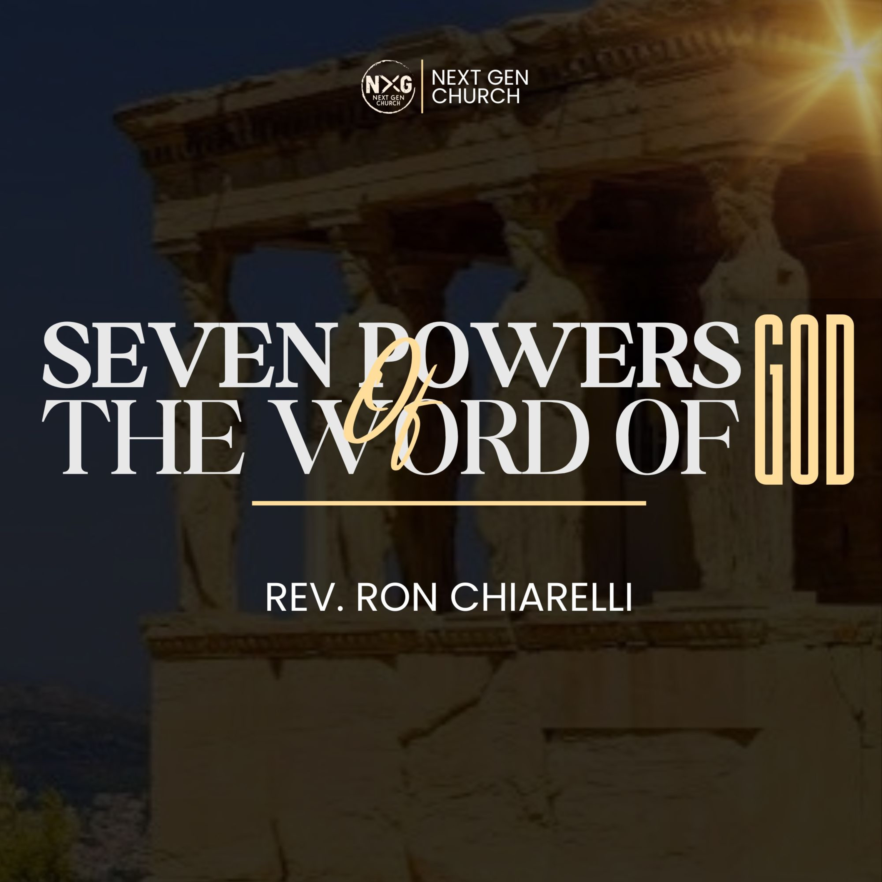 The 7 Powers of the Word of God | Midweek Service | Rev. Ron Chiarelli