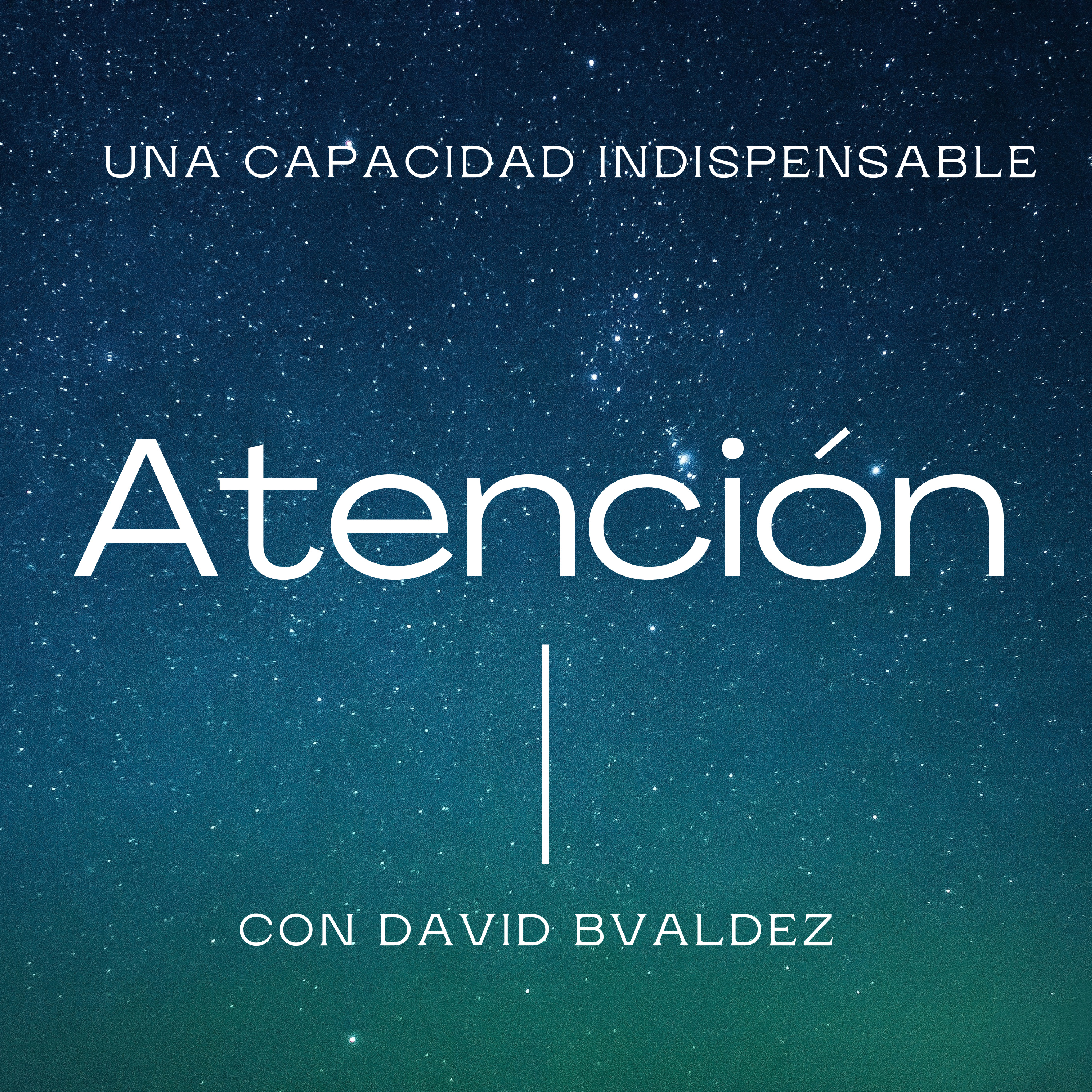 Atención:una capacidad indispensable episode artwork
