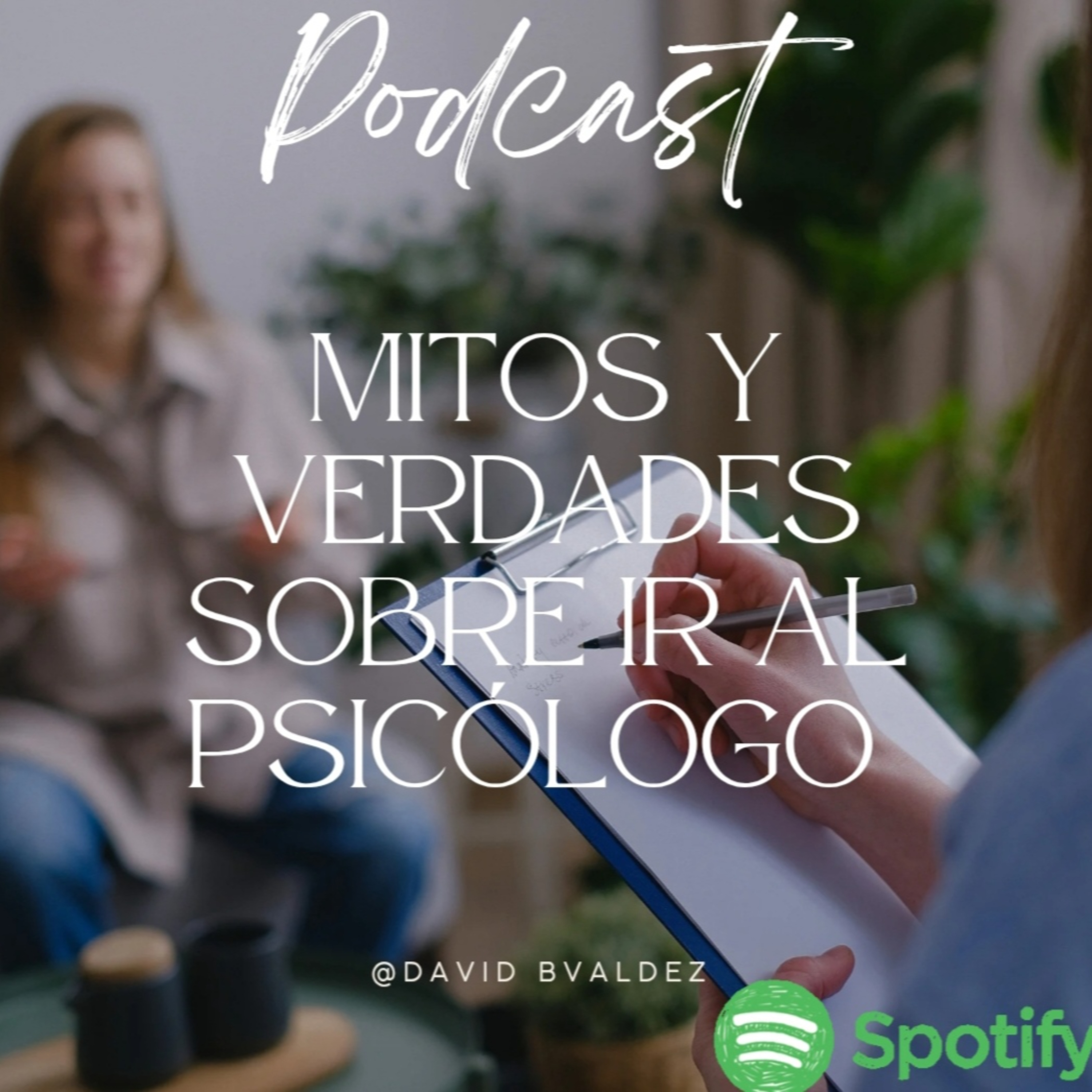 Mitos y Verdades sobre ir al Psicólogo episode artwork