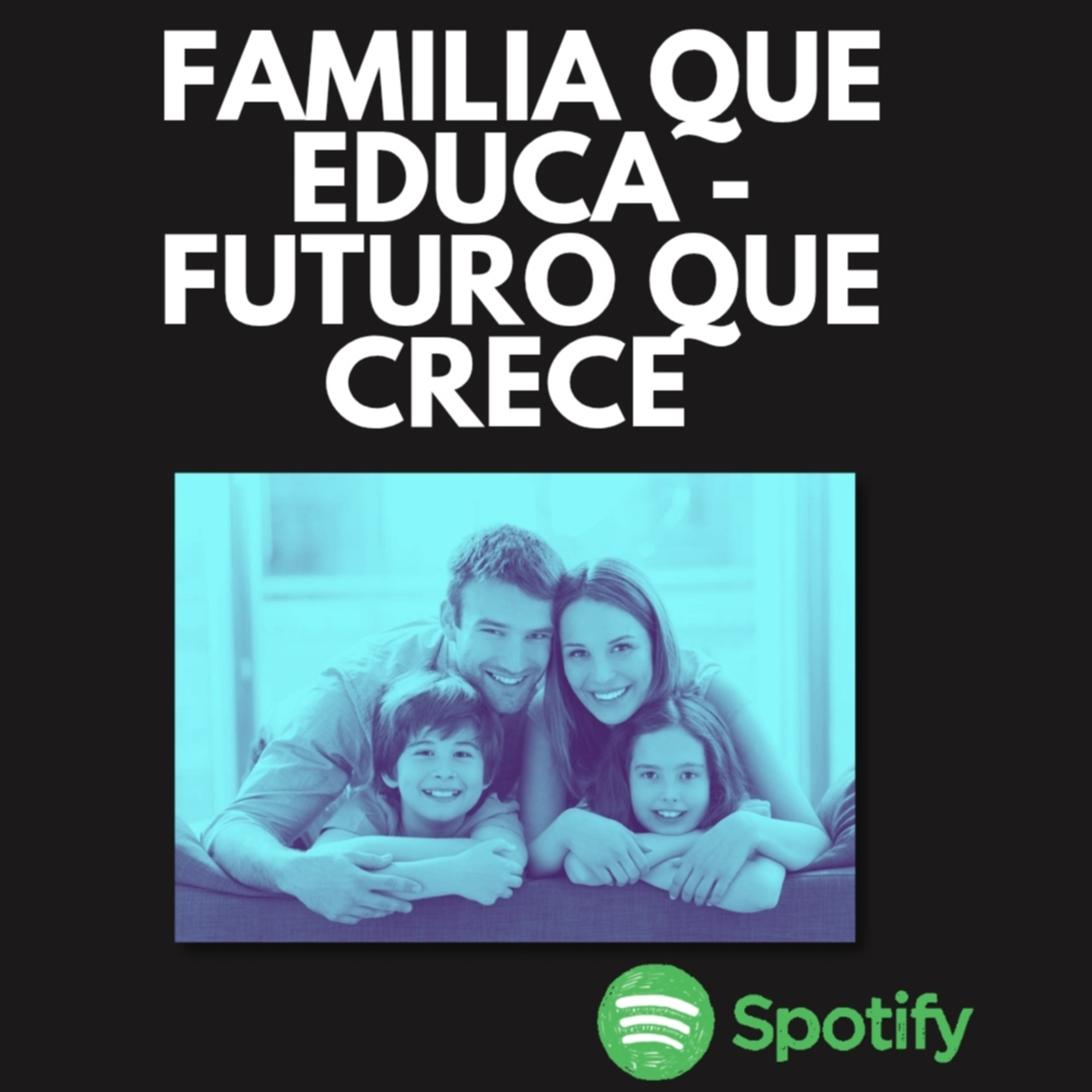 Familia que educa...familia que crece episode artwork