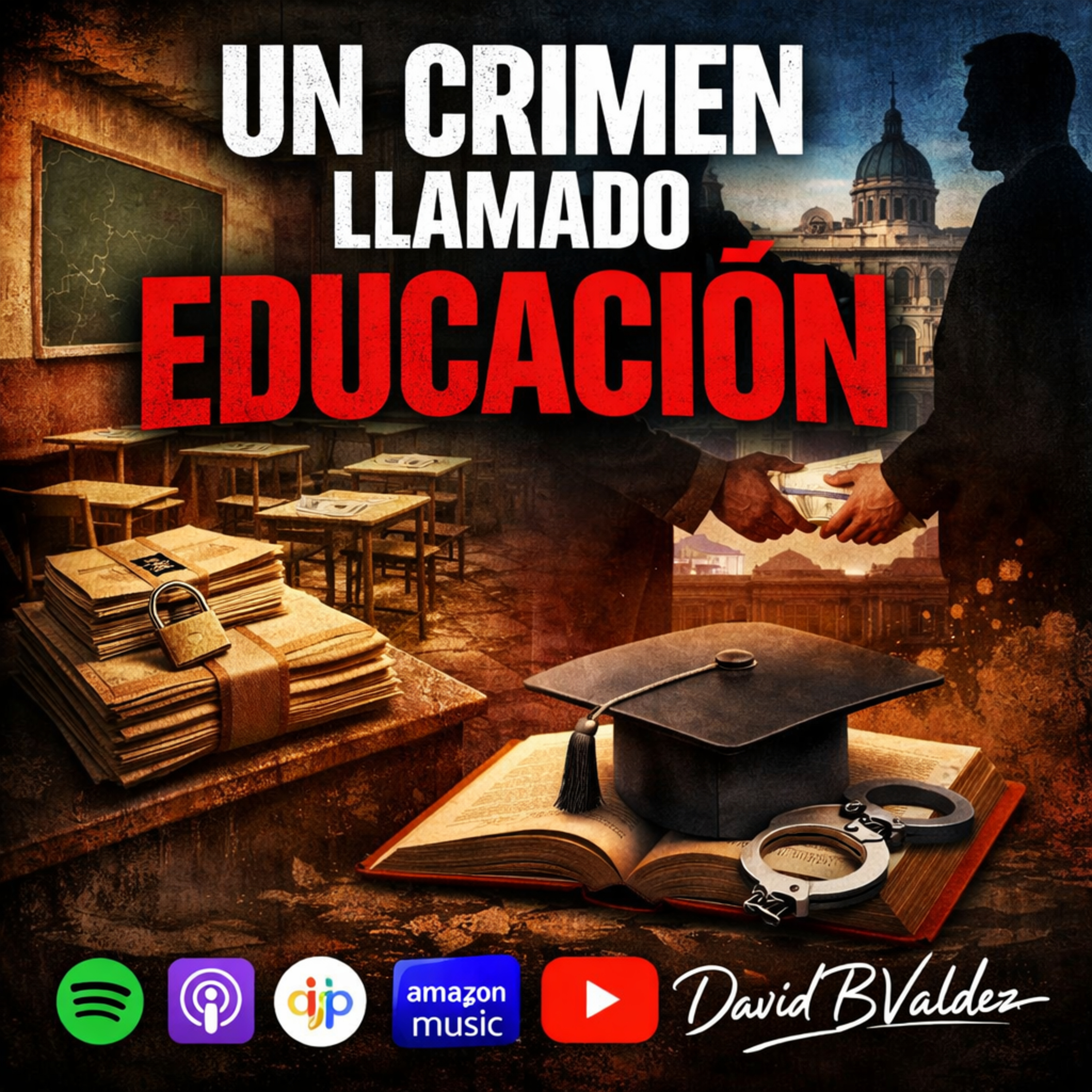 Un crimen llamado educación episode artwork
