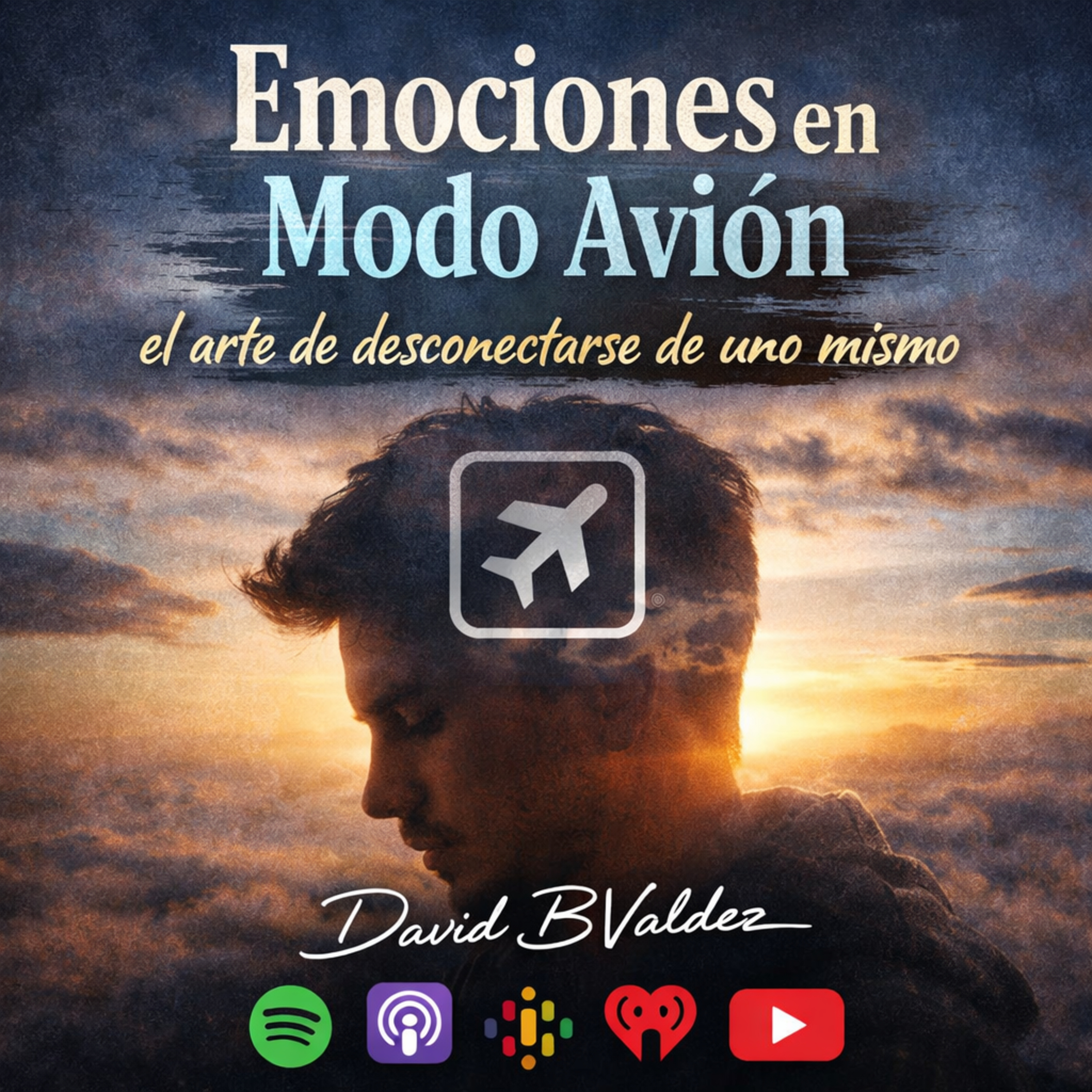 Emociones en Modo Avión: el arte de desconectarse de uno mismo episode artwork