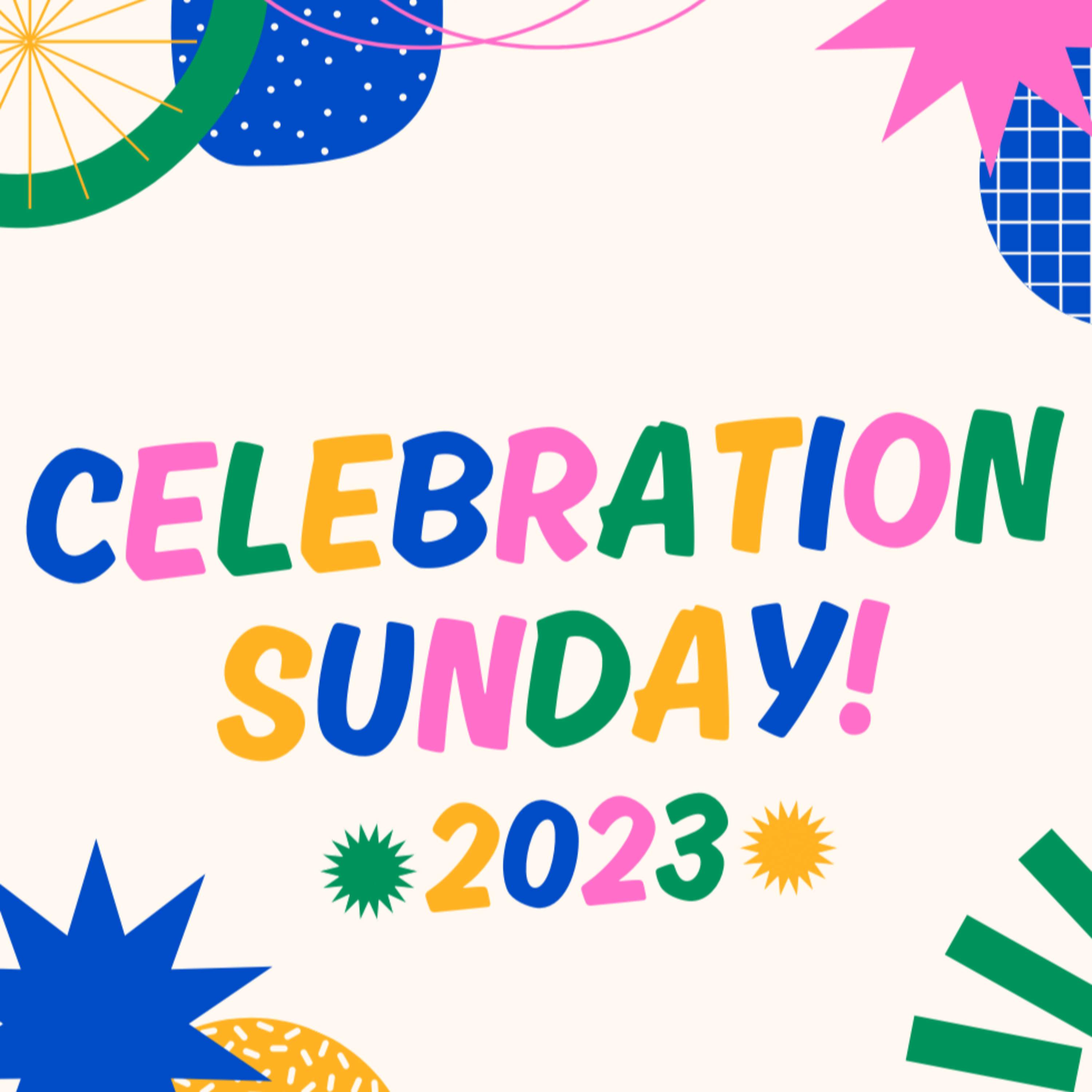 Celebration Sunday 12-31-23 episode artwork