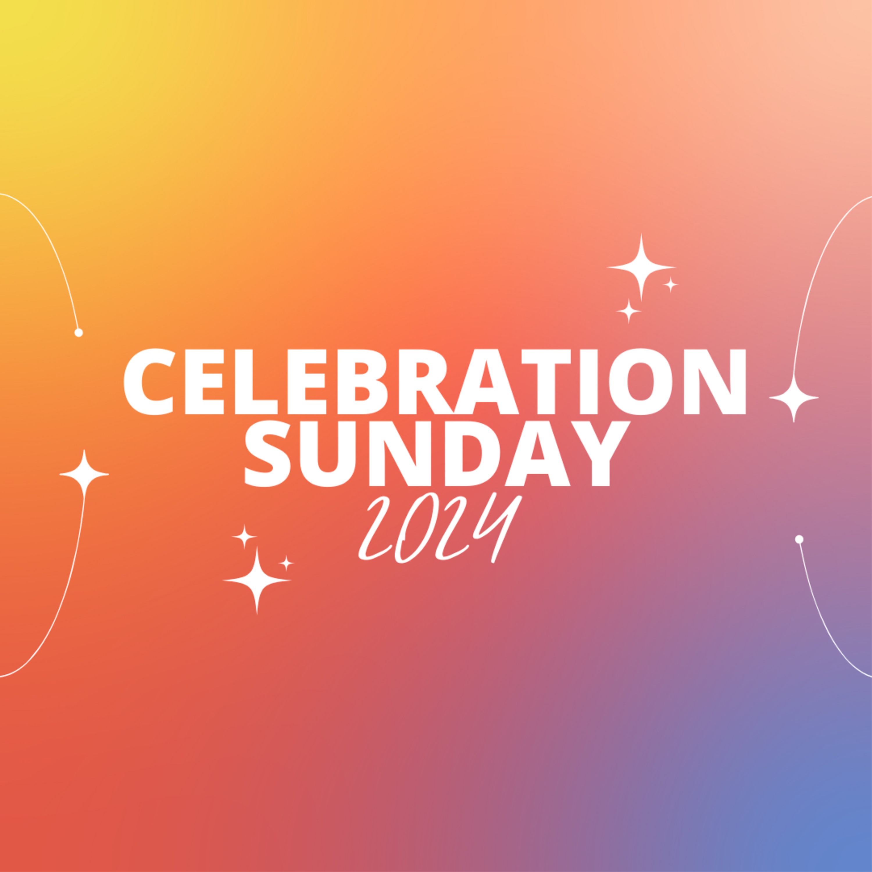 Celebration Sunday 2024 episode artwork