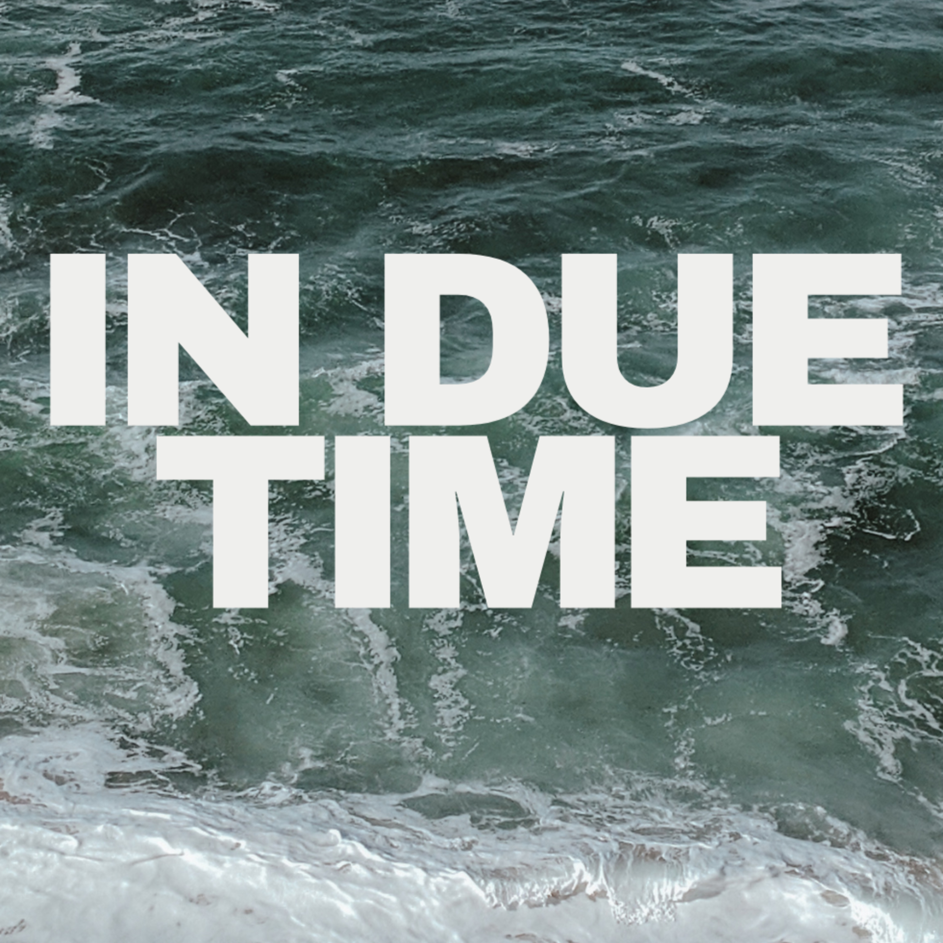 In Due Time 5-11-25 episode artwork
