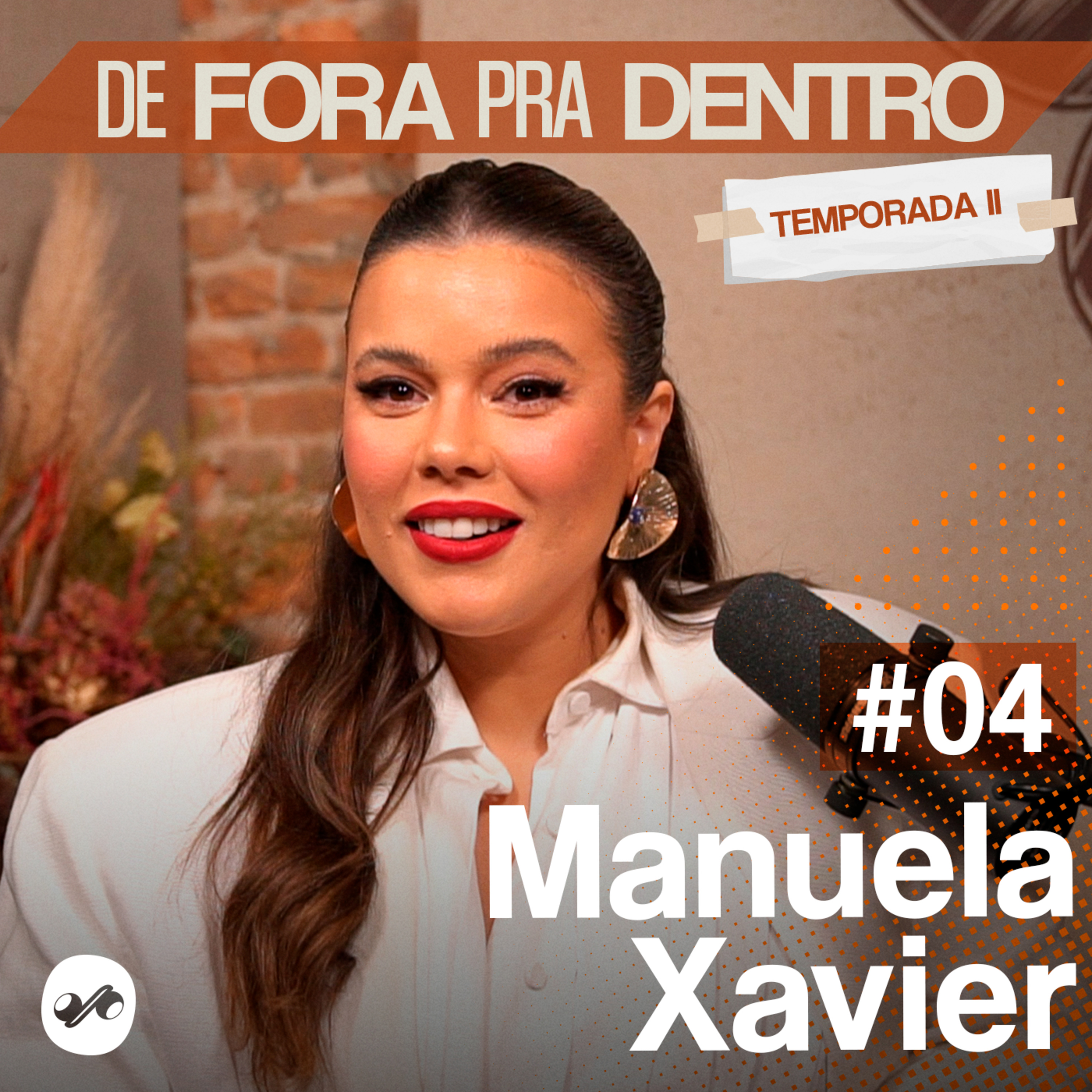 DE FORA PRA DENTRO