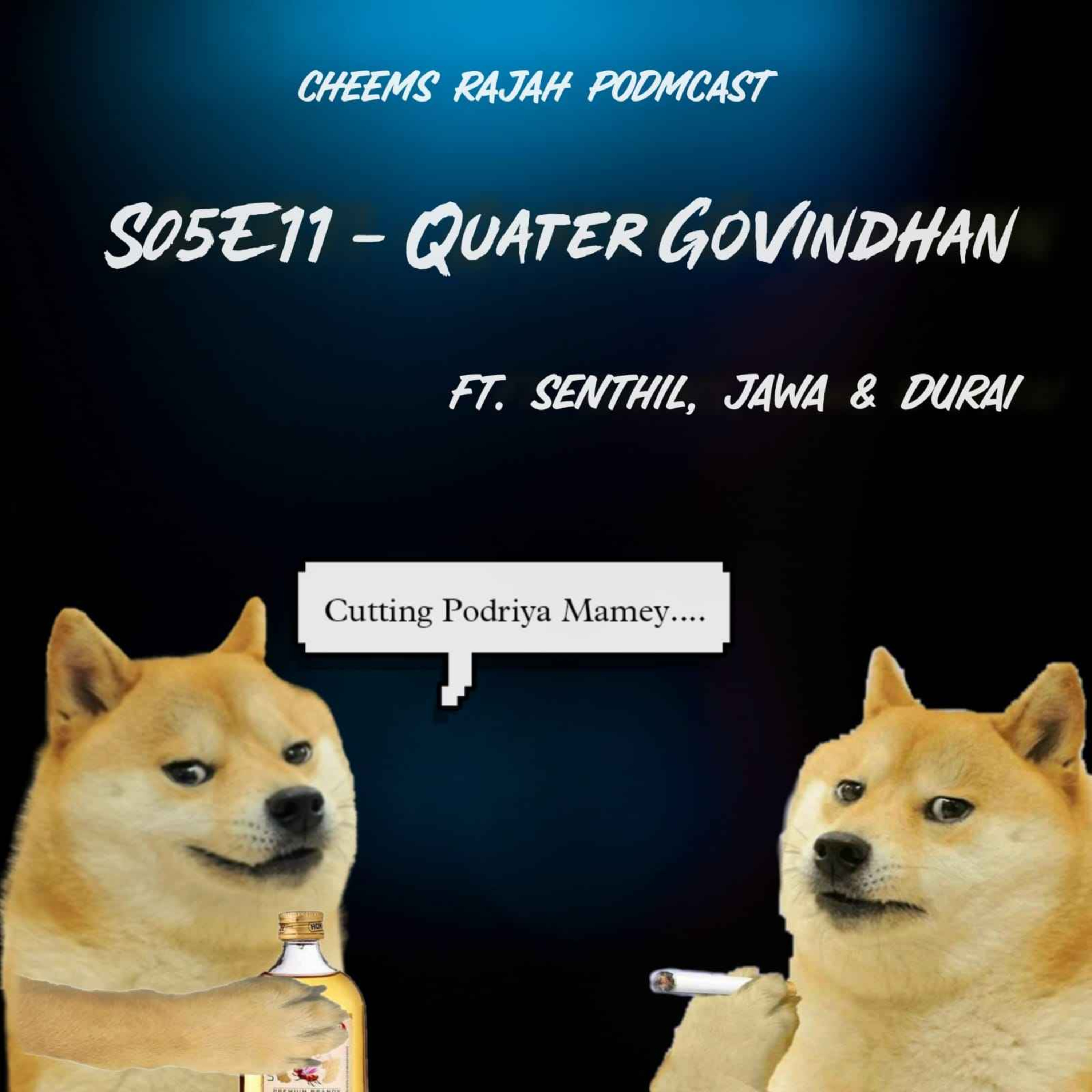 Cheems Rajah Podmcast