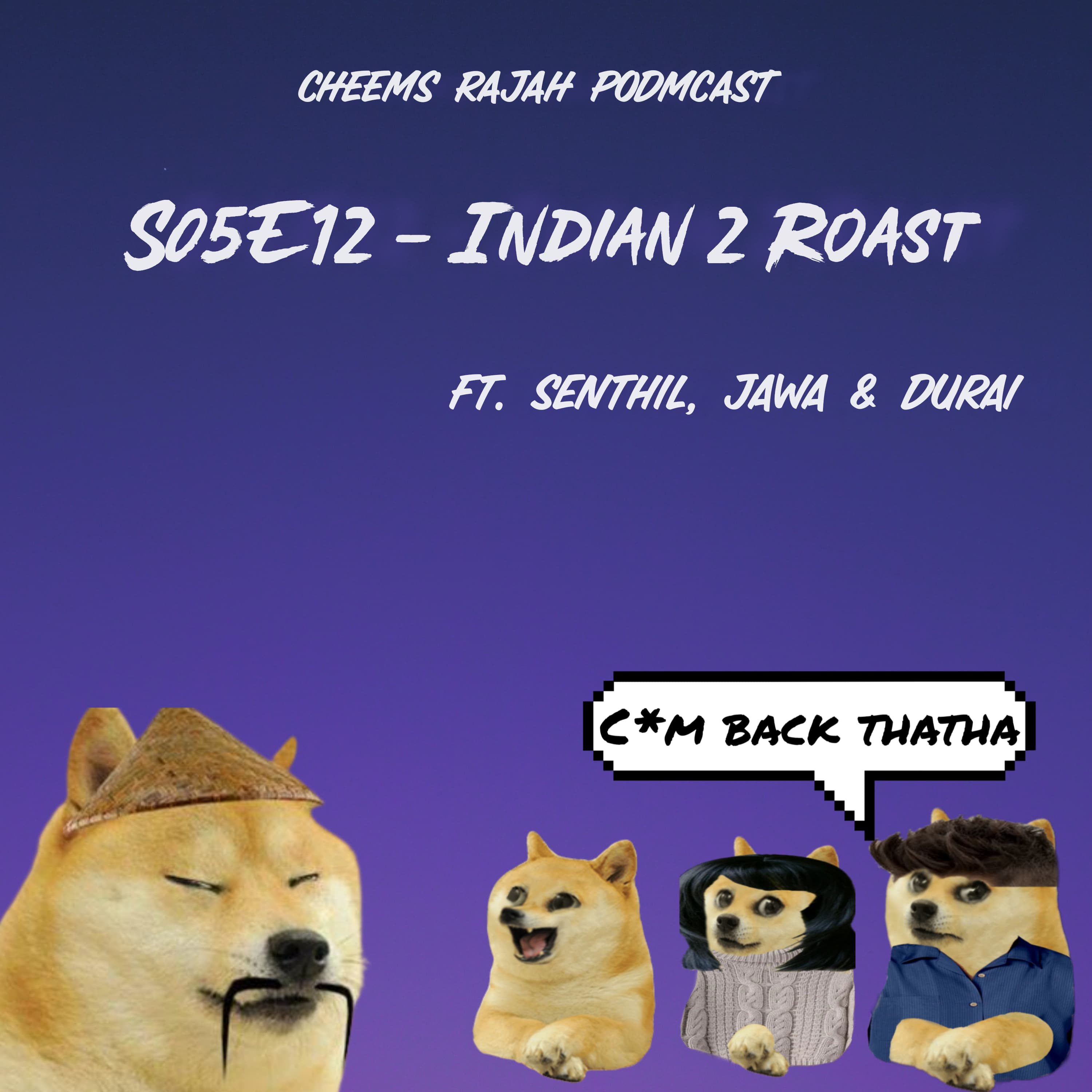 Cheems Rajah Podmcast