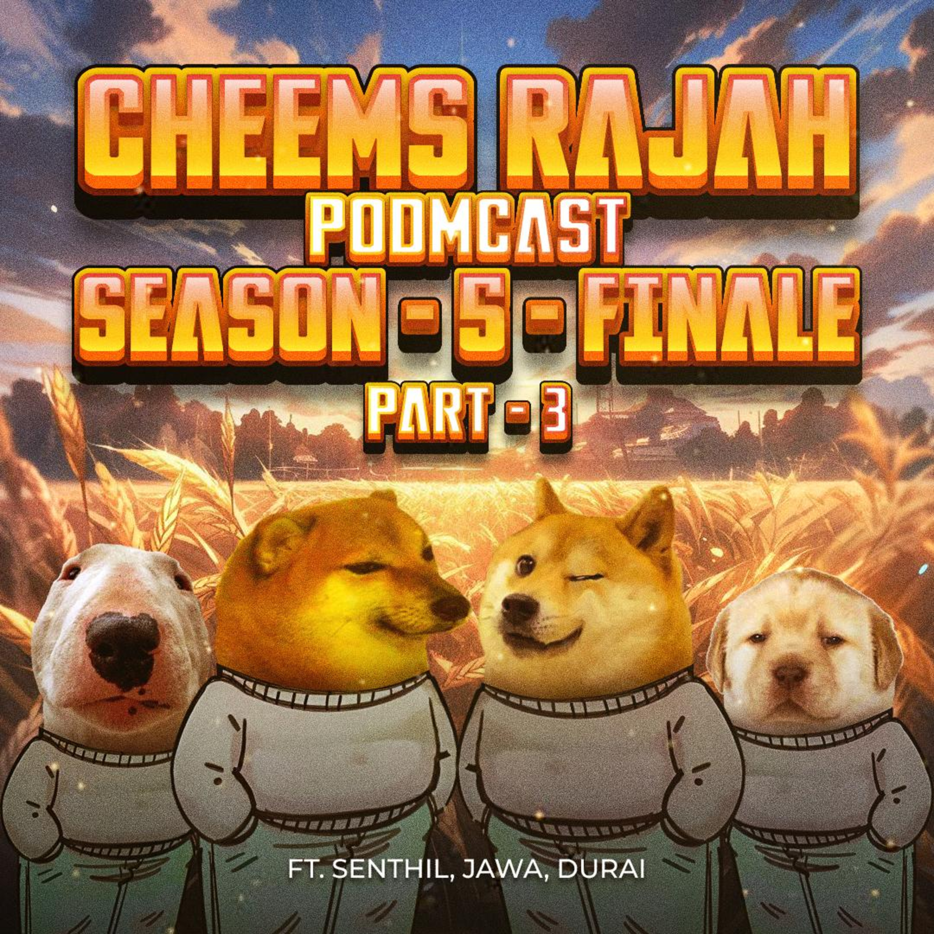 Cheems Rajah Podmcast