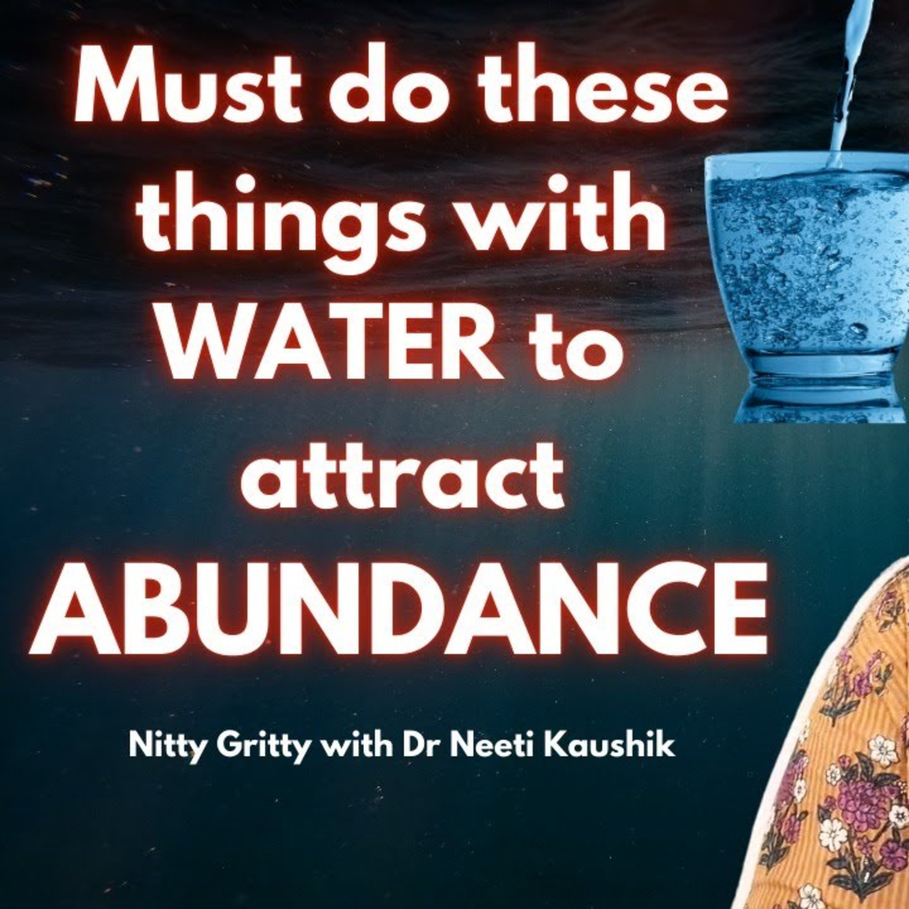 8 POWERFUL WAYS TO USE WATER FOR ABUNDANCE AND 3 MISTAKES TO AVOID. episode artwork