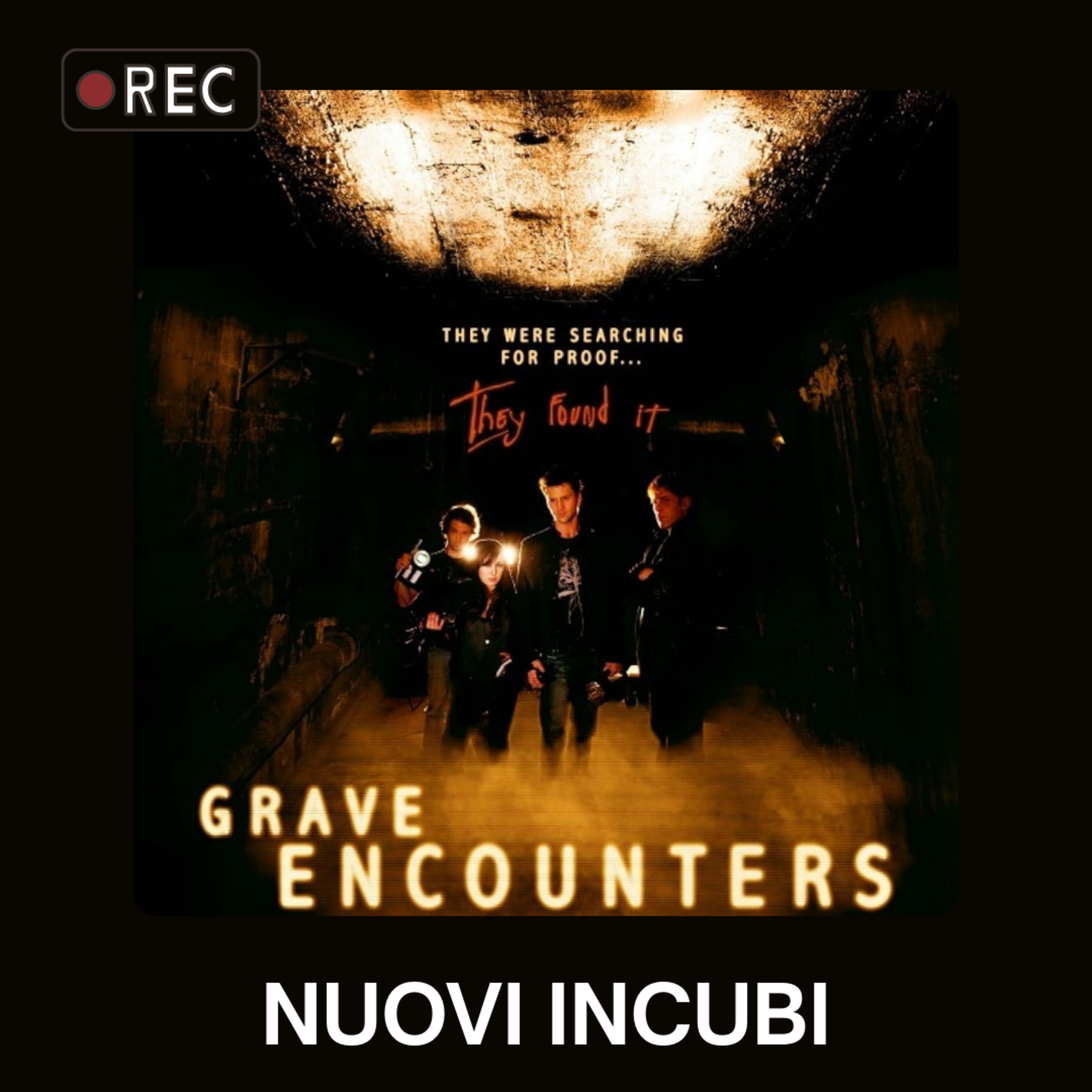 Nuovi Incubi_S04_E22: Grave Encounters