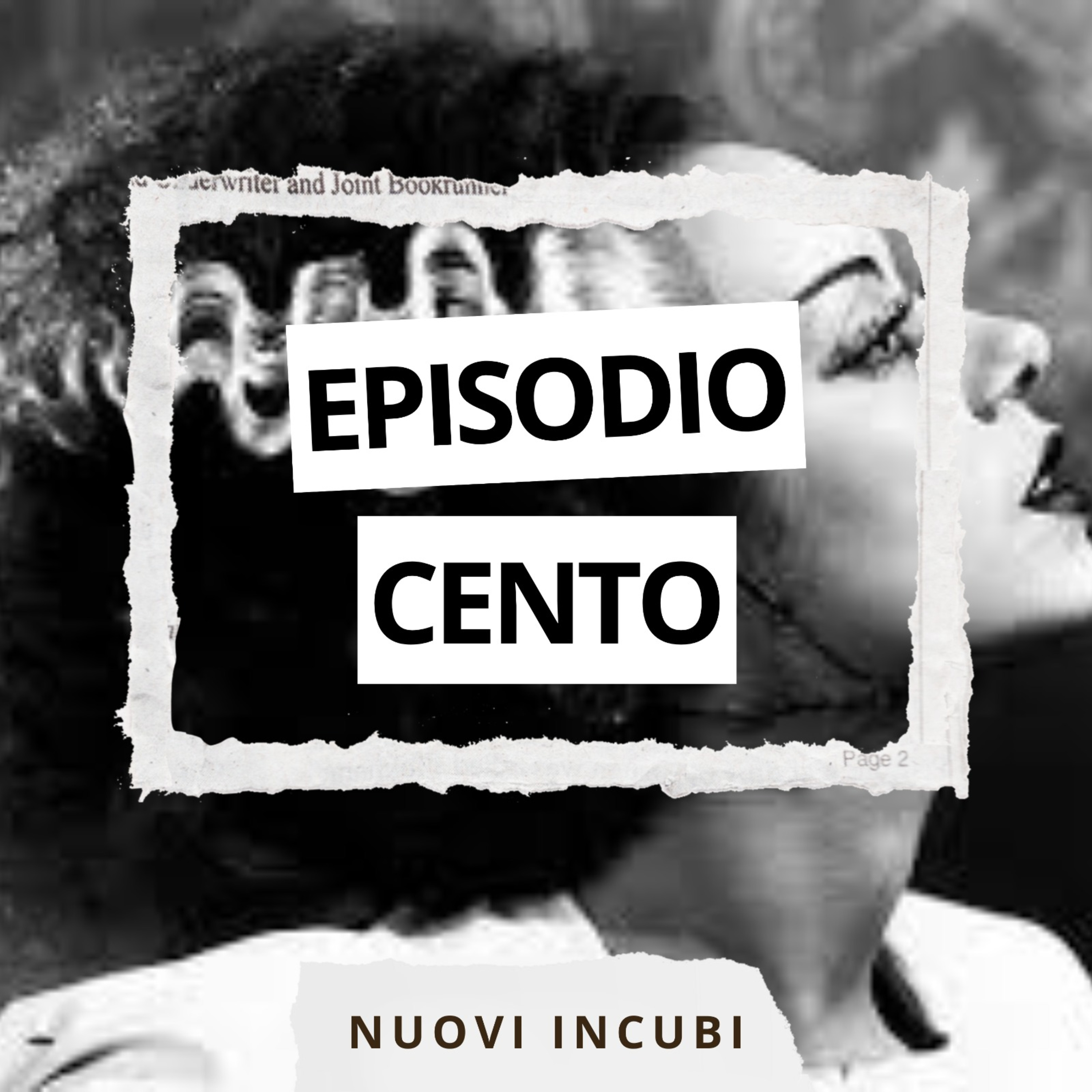 Nuovi Incubi_Episodio 100 episode artwork