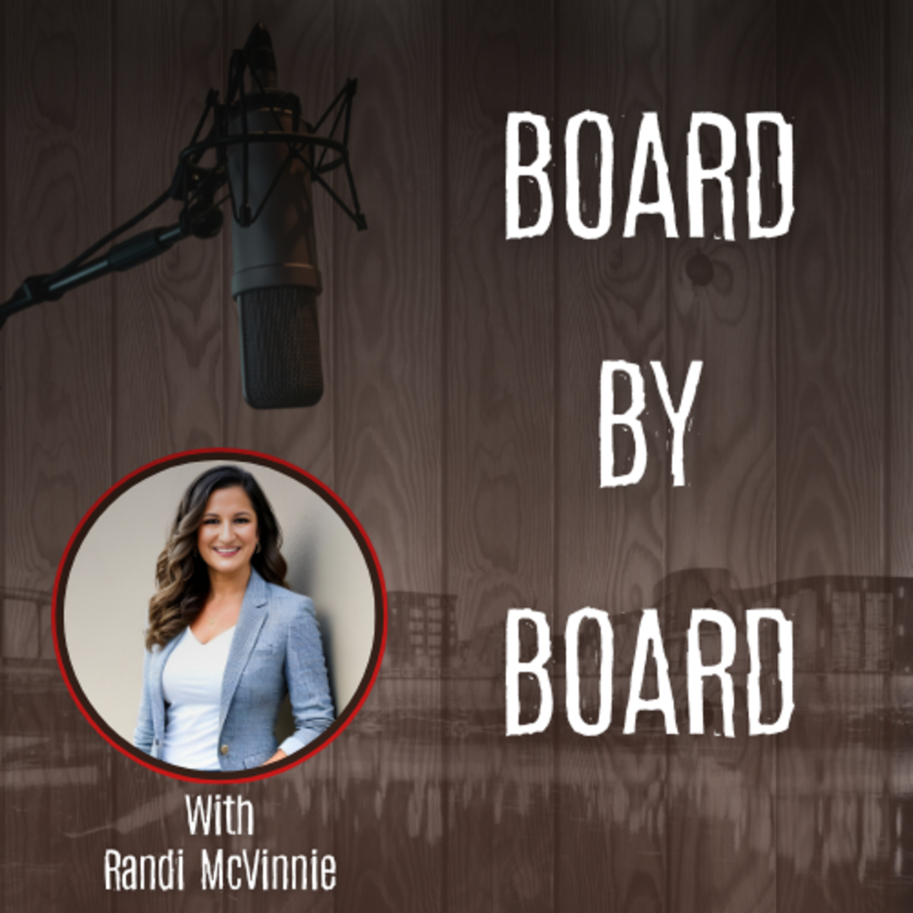 Board by Board w/ Randi #5: Phil Swiler and Habitat for Humanity episode artwork