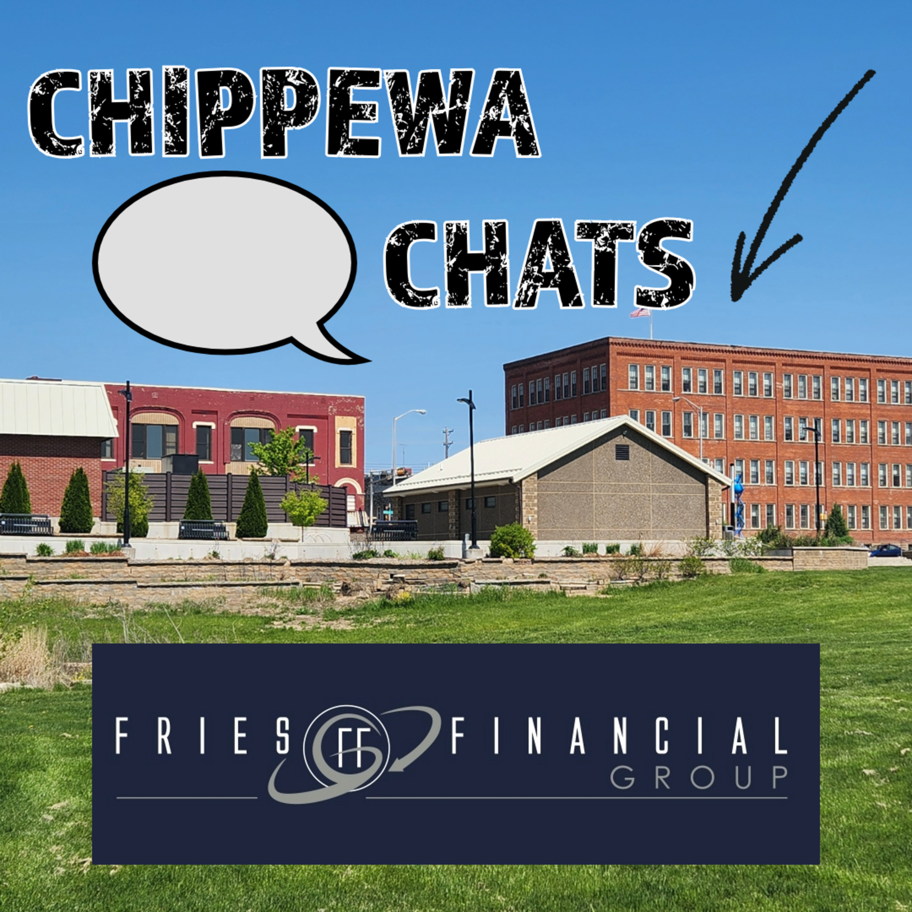 Chippewa Chats w/ Fries Financial #29: Play Ball!