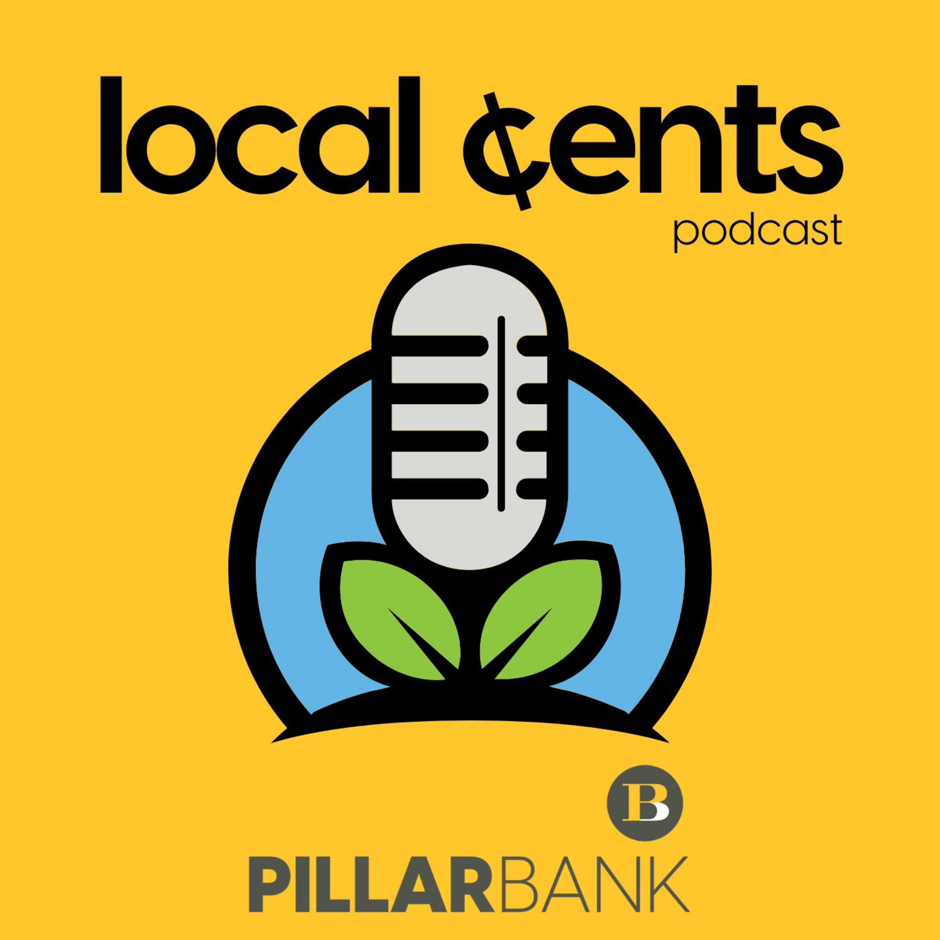 Local Cents w/ Pillar Bank #60: Additional Financial Management in a Stressed Agriculture Market episode artwork