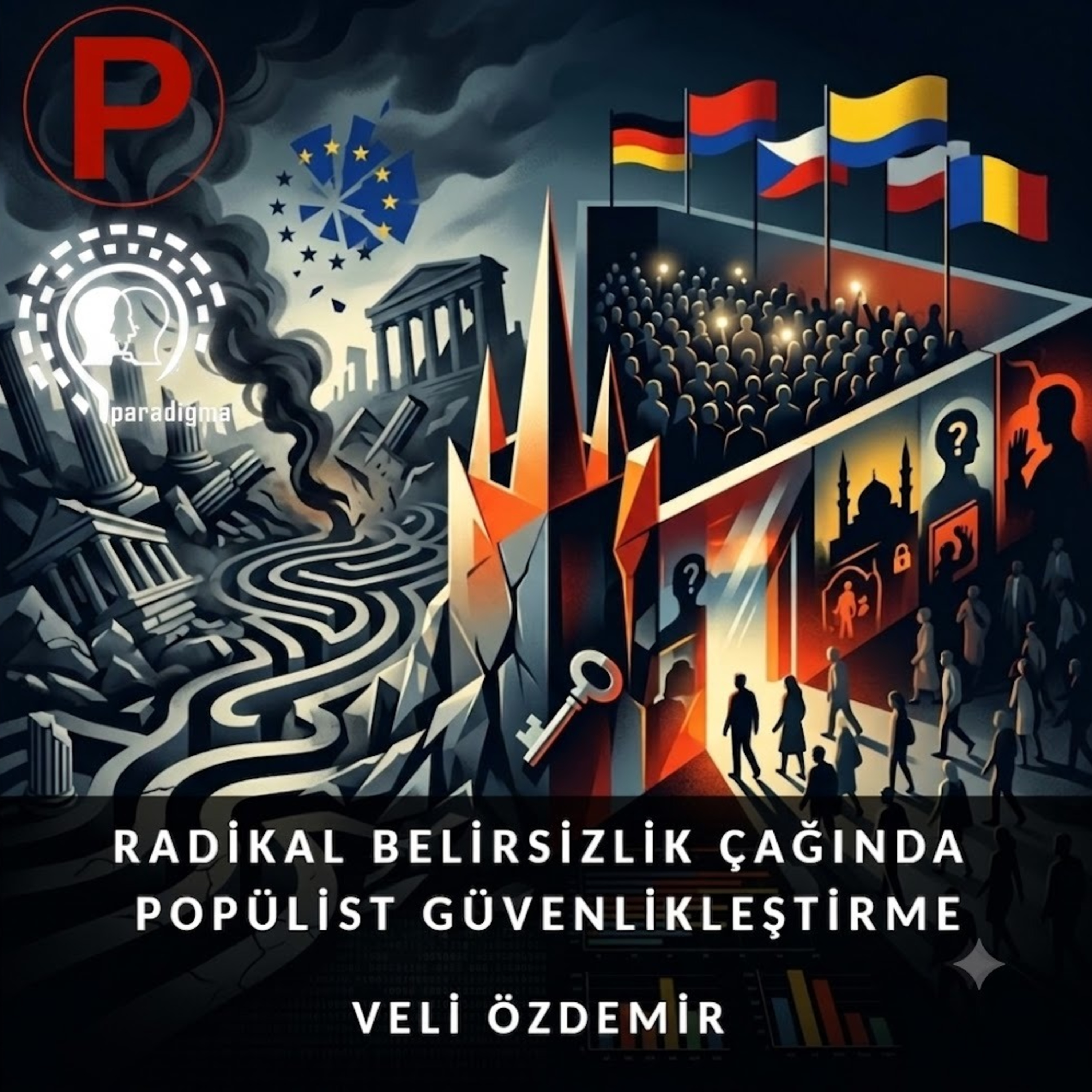 Radikal Belirsizlik Çağında Popülist Güvenlikleştirme episode artwork