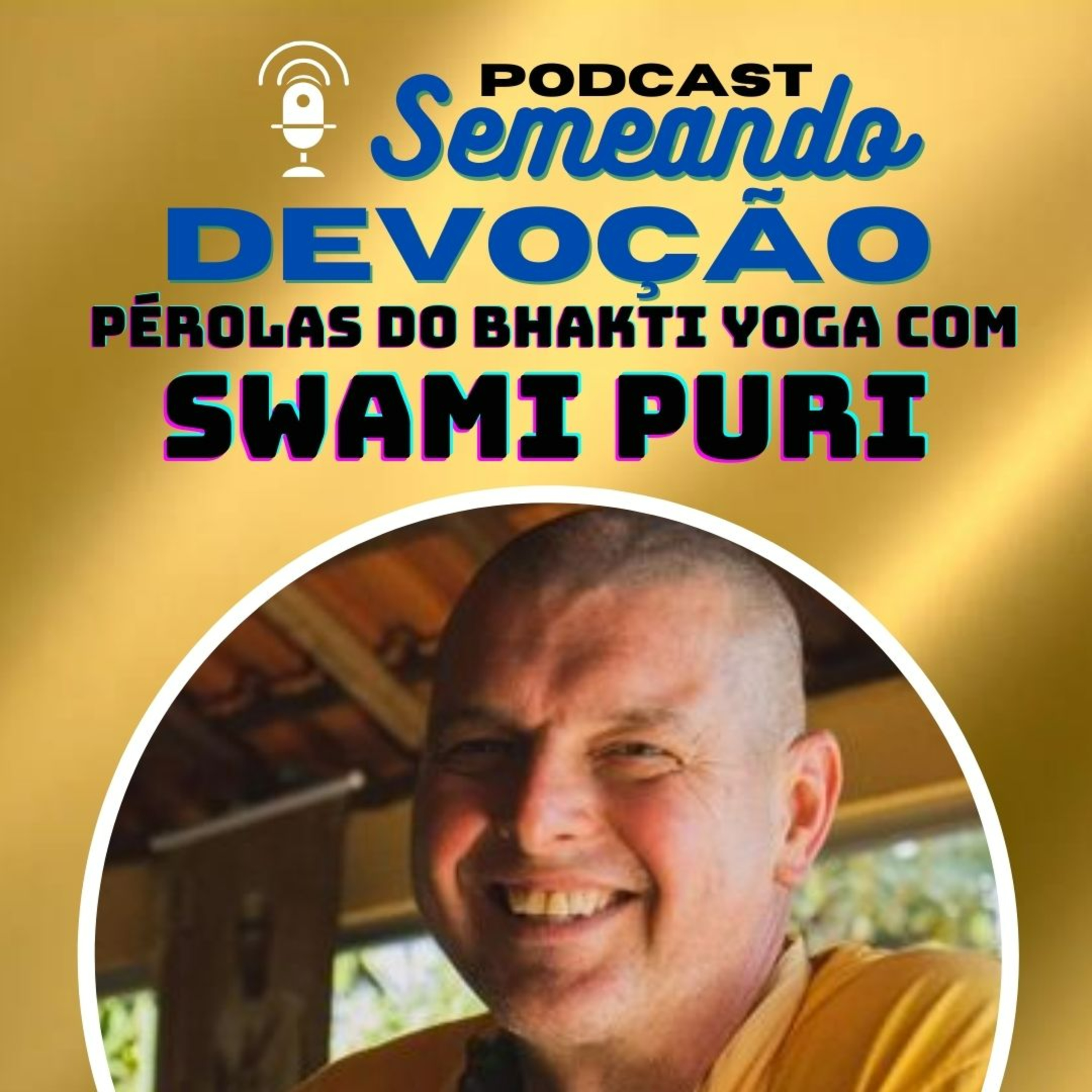 Precisamos de Sadhusanga para saber o que é Favorável ou Desfavorável / SWAMI PURI episode artwork