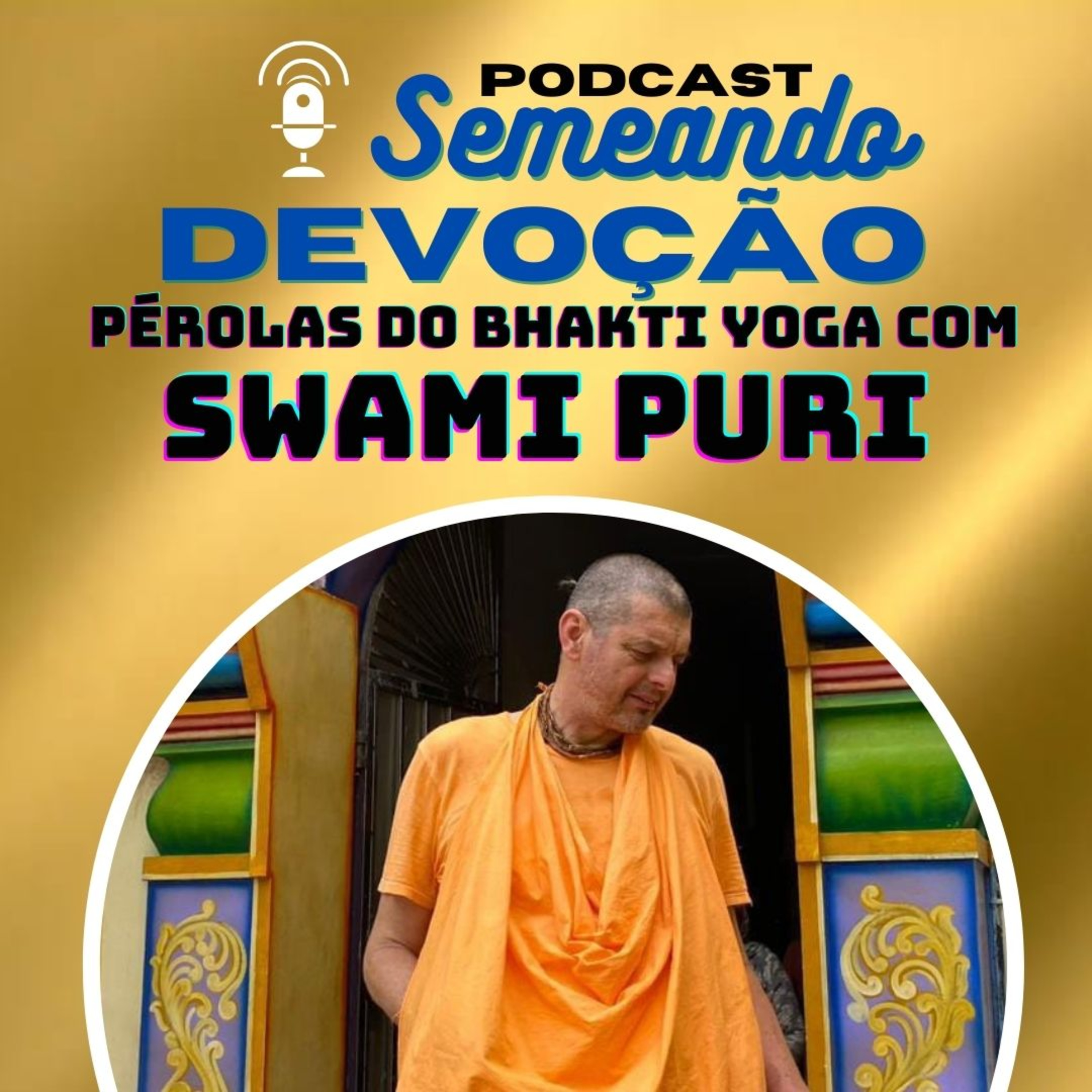 Bhakti e Desejos Materiais- Swami Puri