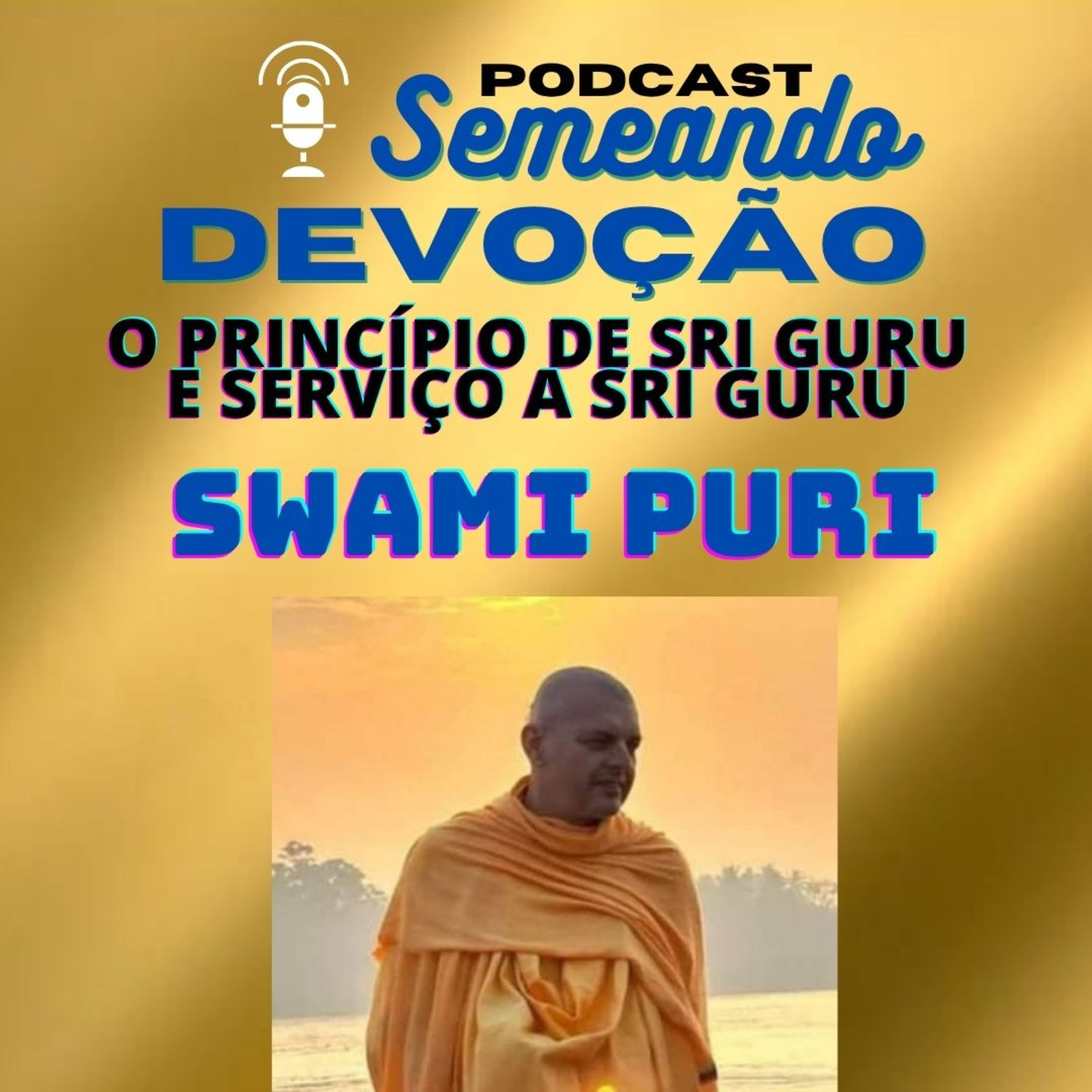 84 - O princípio de Sri Guru e Serviço a Sri Guru (parte 84) / Swami Puri
