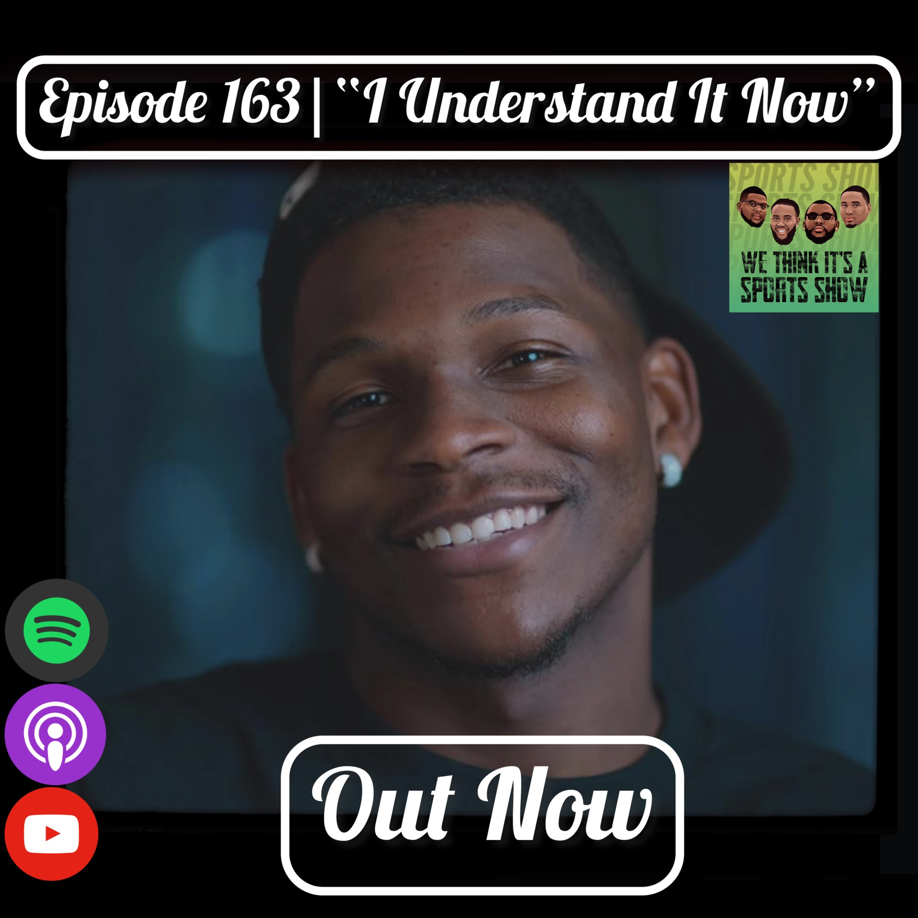 Episode 163 | "I Understand It Now" episode artwork