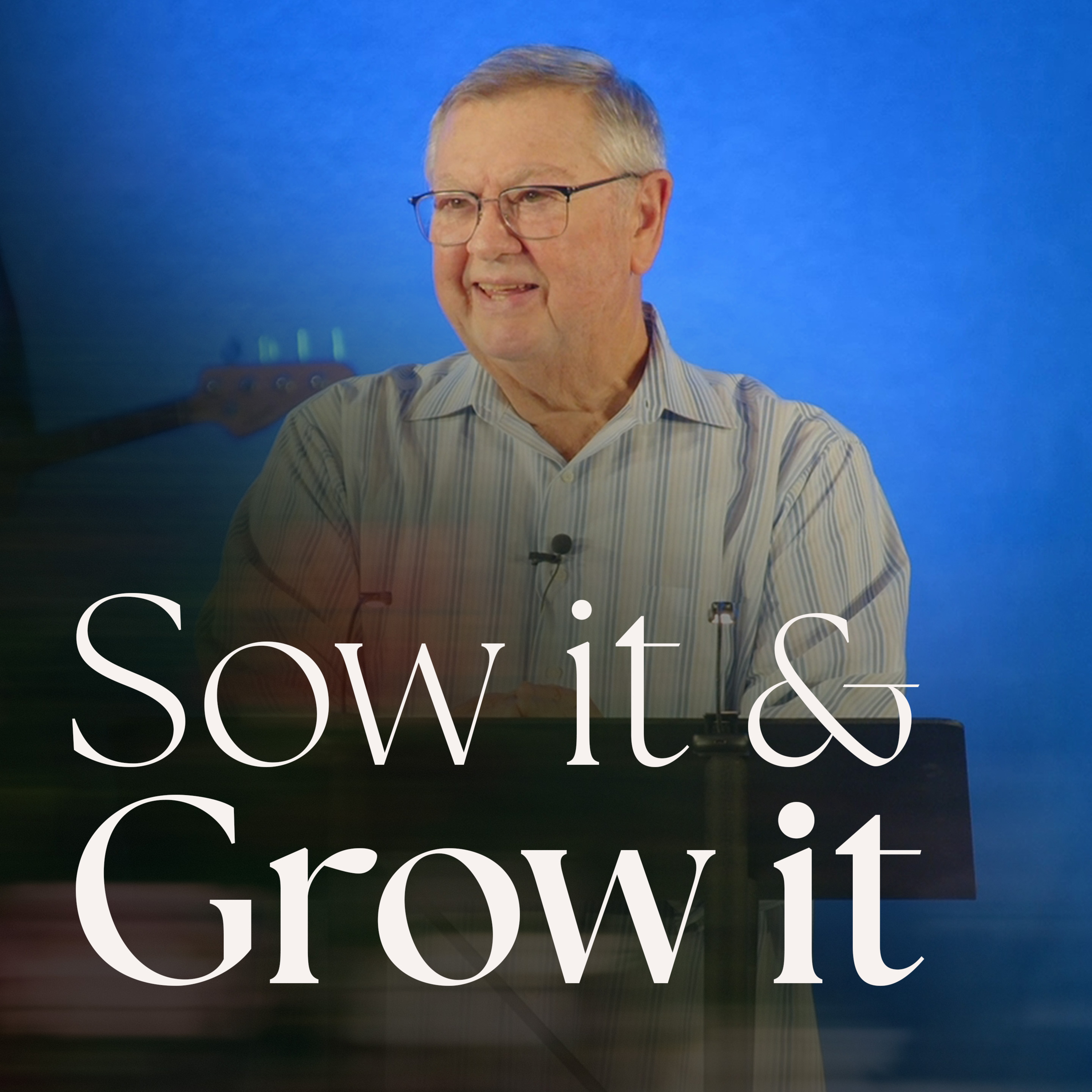 Sow It & Grow It | Tim Sheets episode artwork