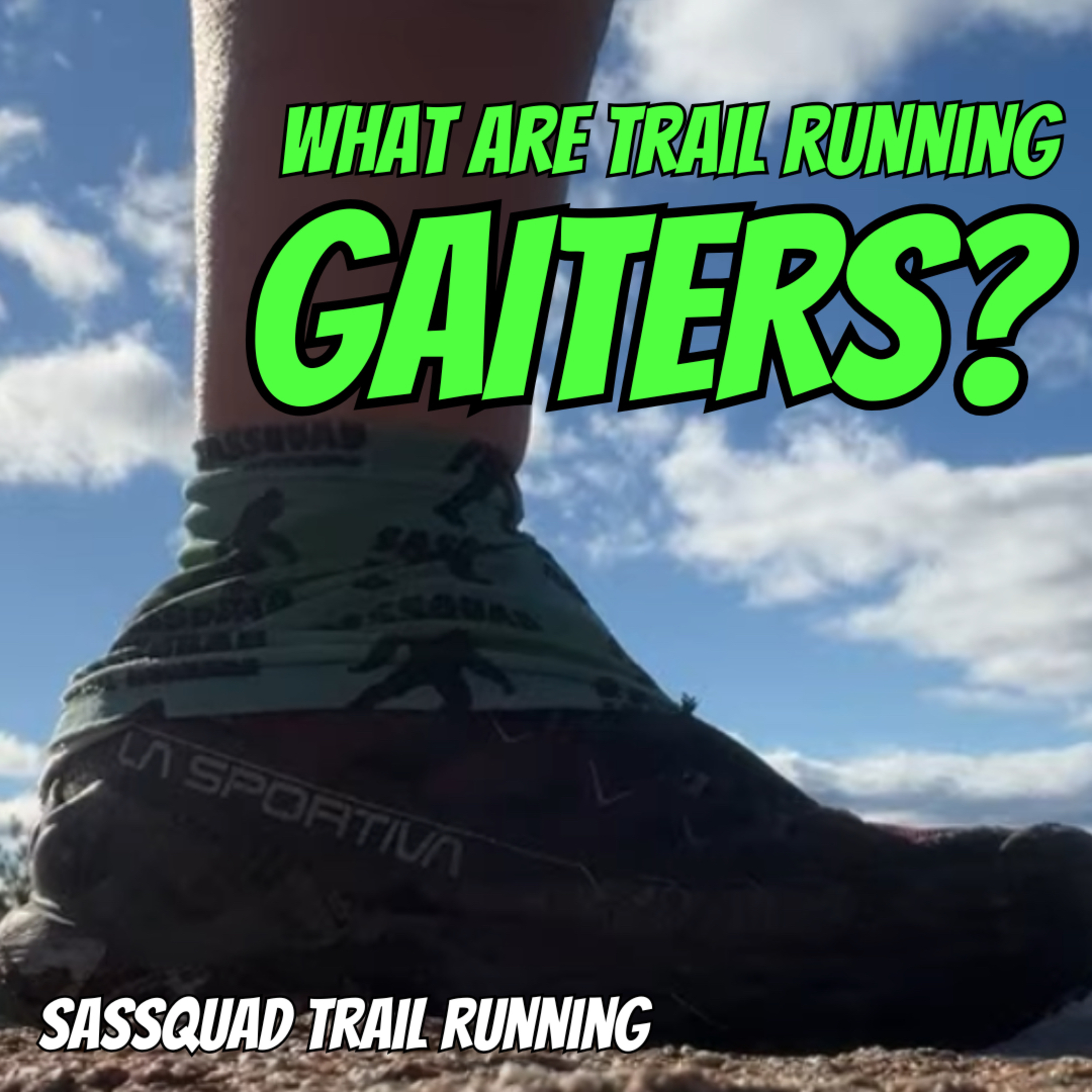 What Are Trail Gaiters?