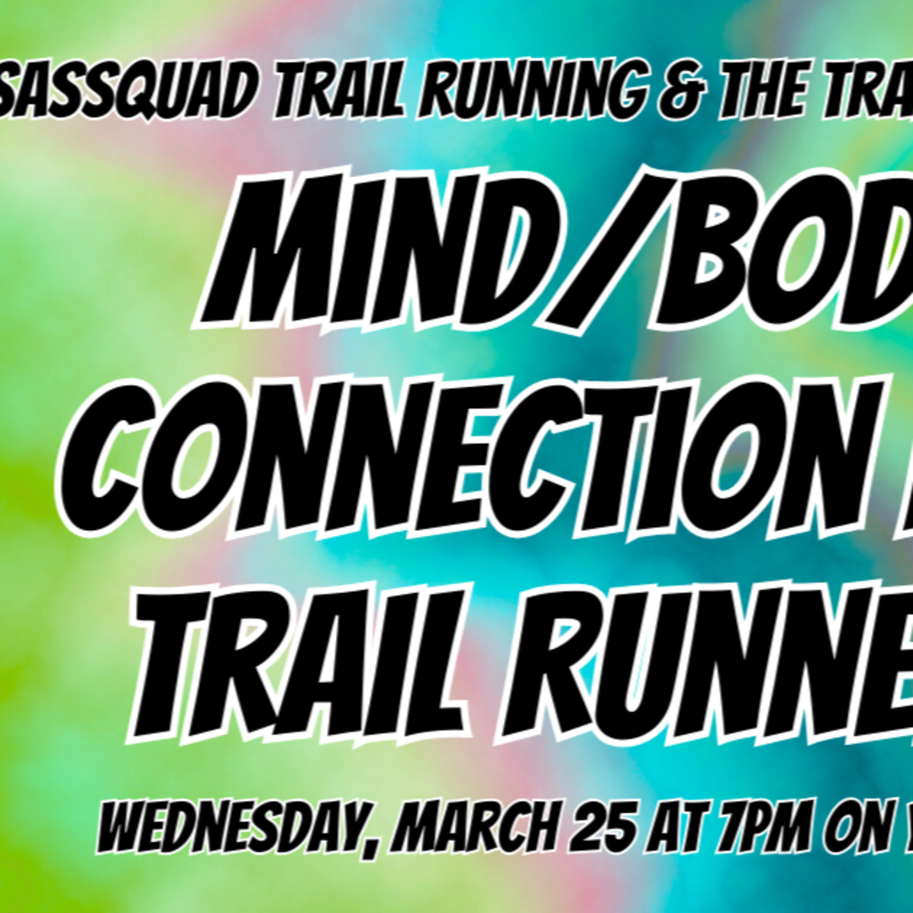 Mind/Body Connection for Trail Runners Webinar episode artwork