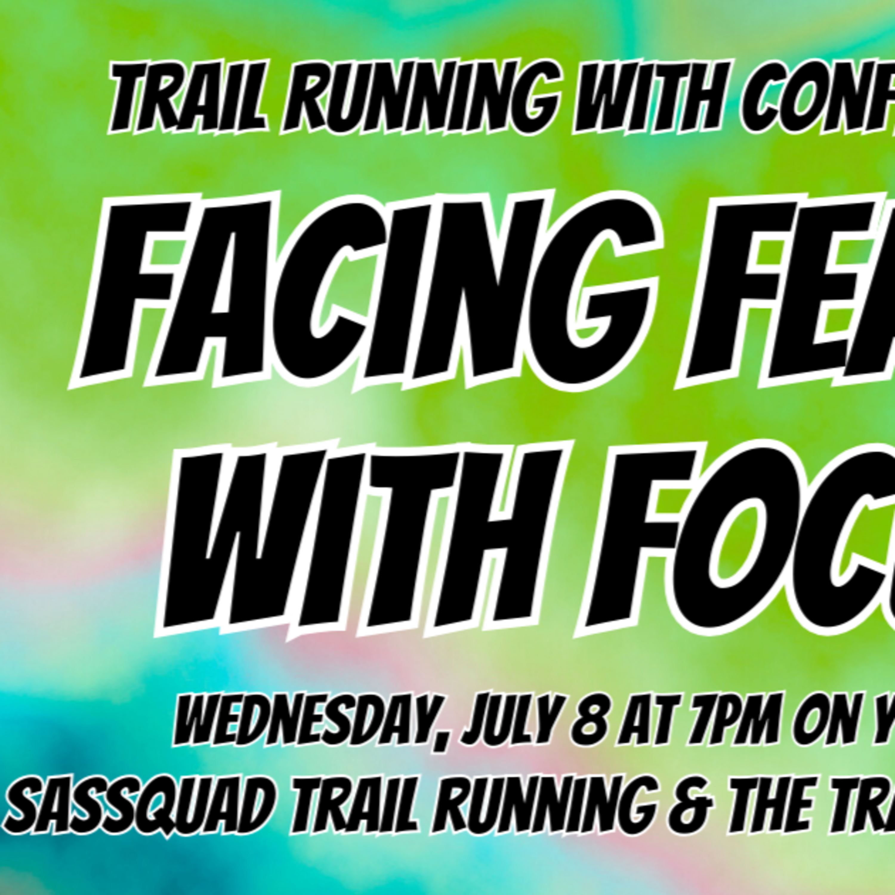 Trail Running with Confidence: Facing Fears with Focus. episode artwork