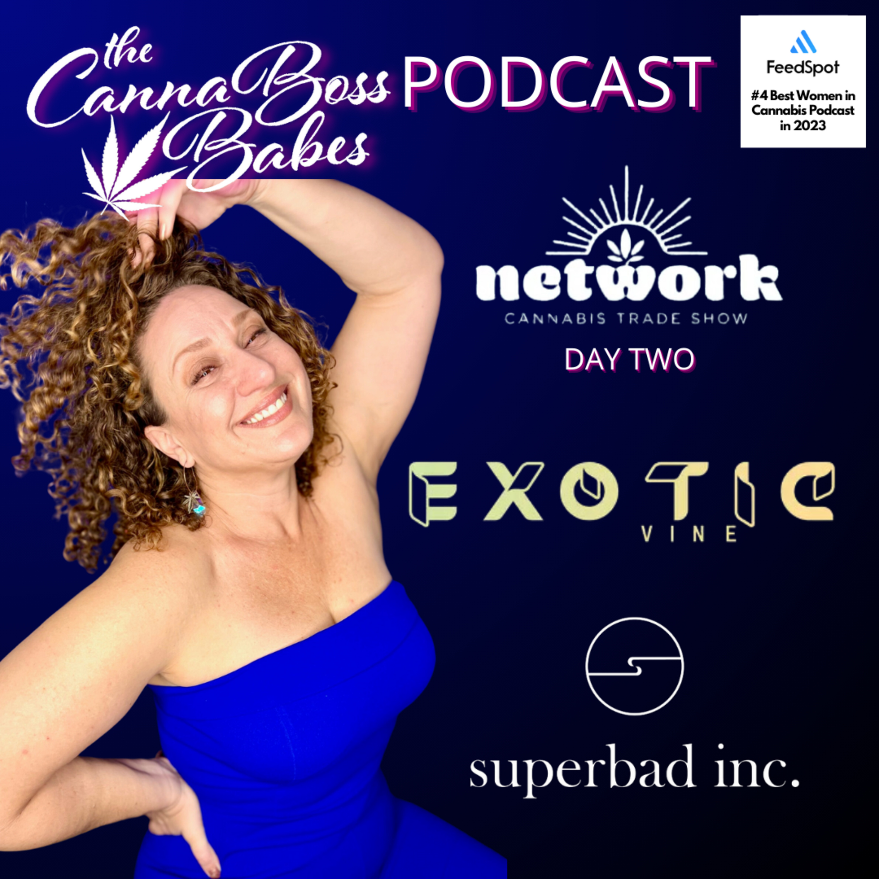 The Exotic Vine & superbad inc. at the Network Show Day Two episode artwork