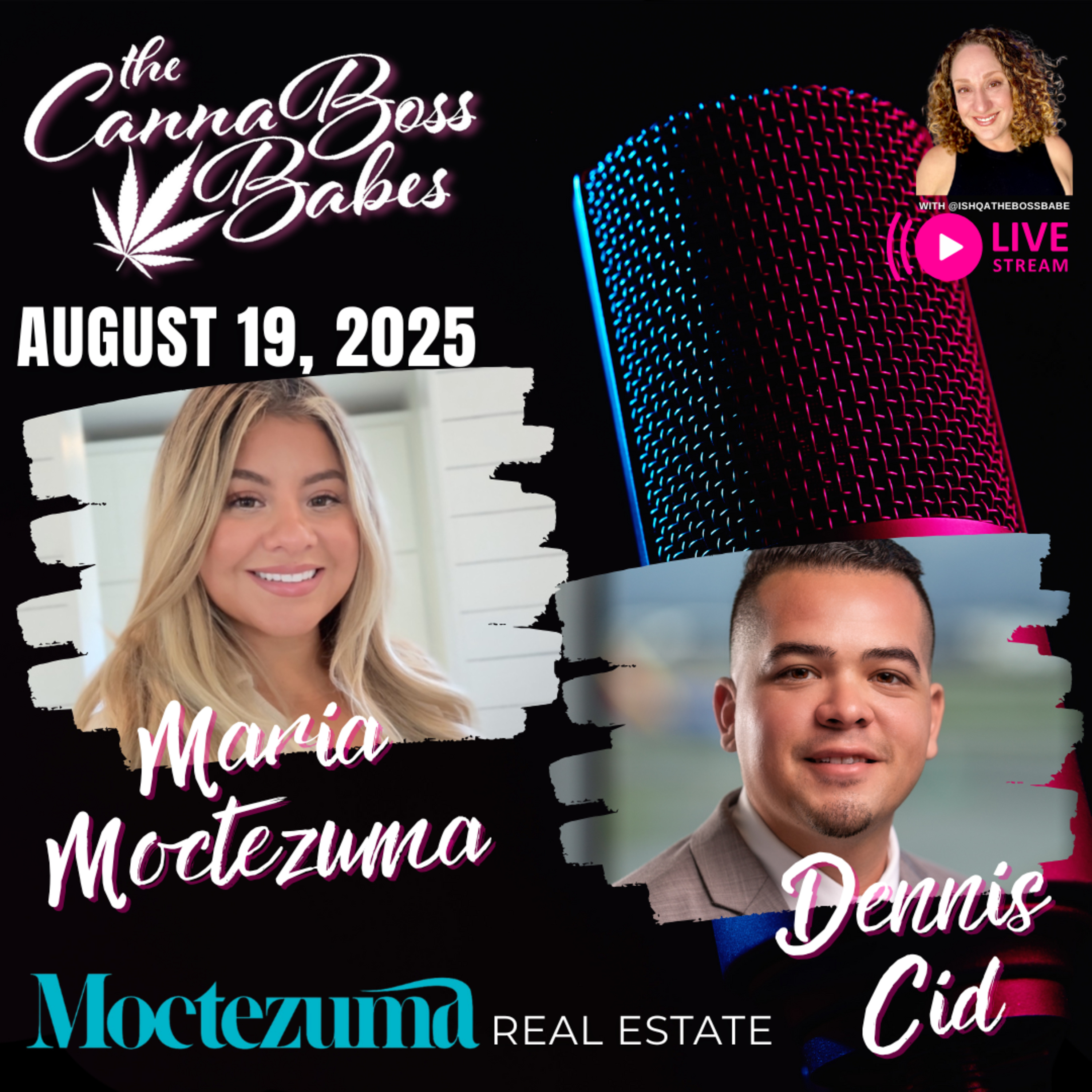 Real Estate & Cannabis: Building Wealth and Empowerment with Maria Moctezuma & Dennis Cid episode artwork