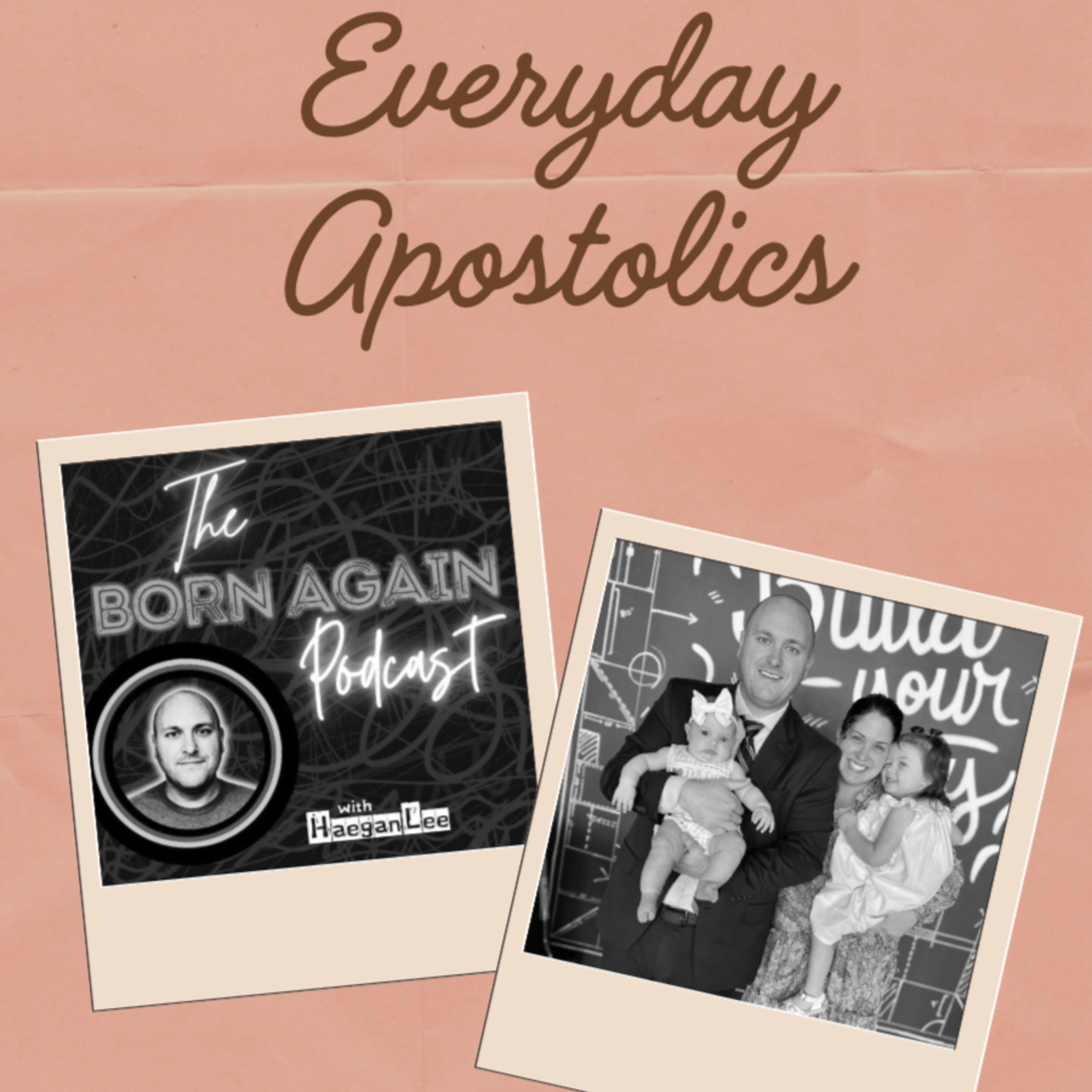 Everyday Apostolics