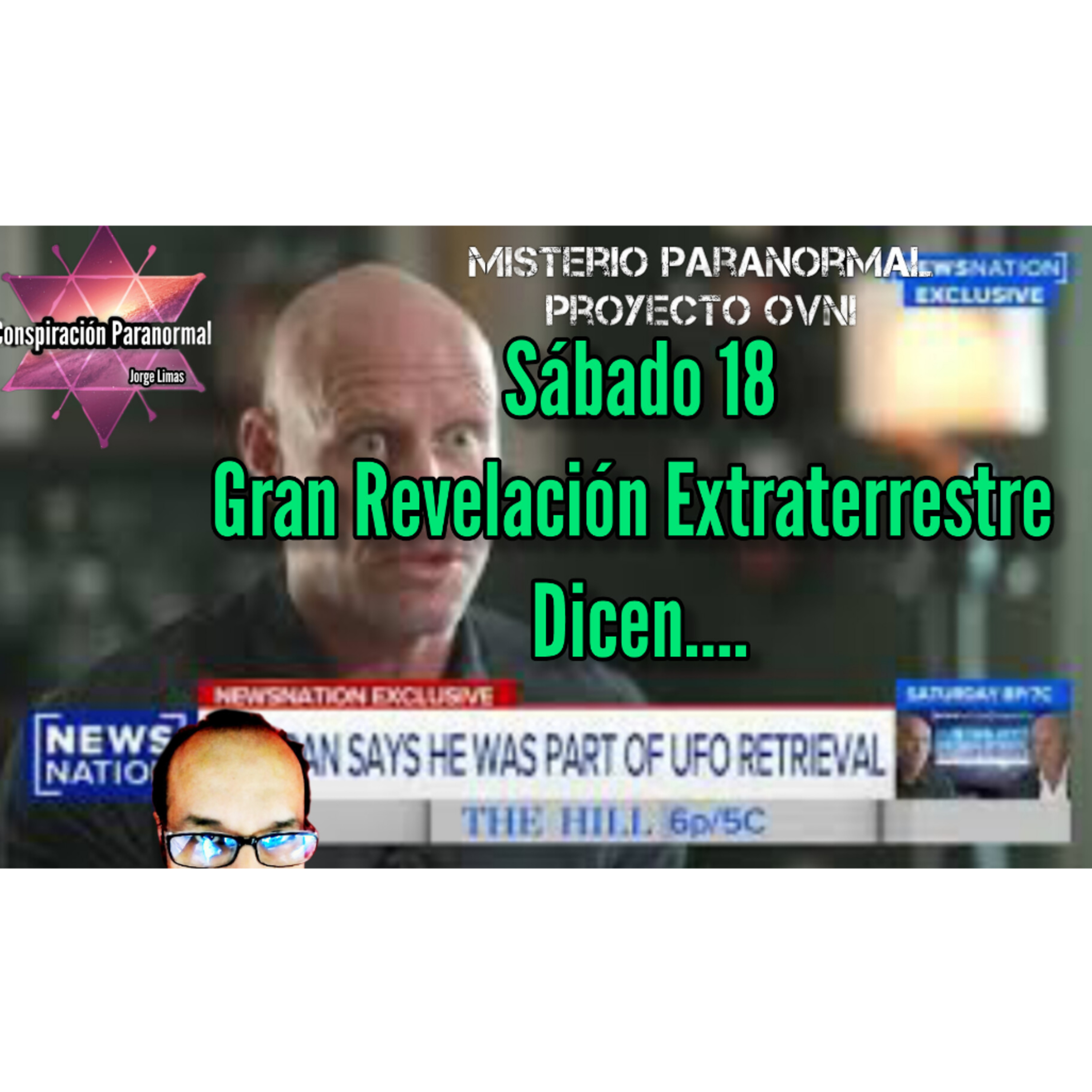 Supuesta Gran Revelación Extraterrestre Sábado 18 de Enero
