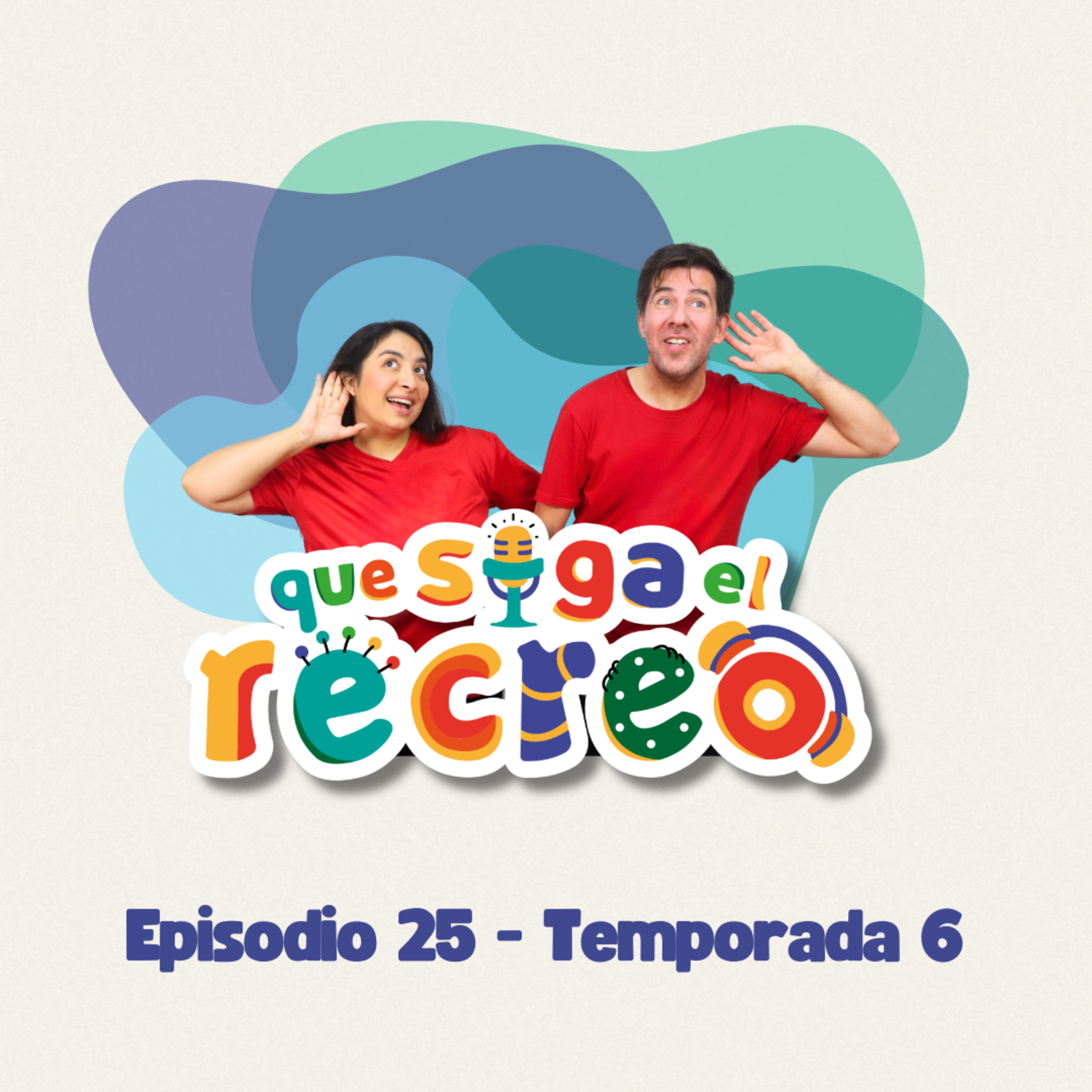 Que siga el recreo - E25T6 episode artwork