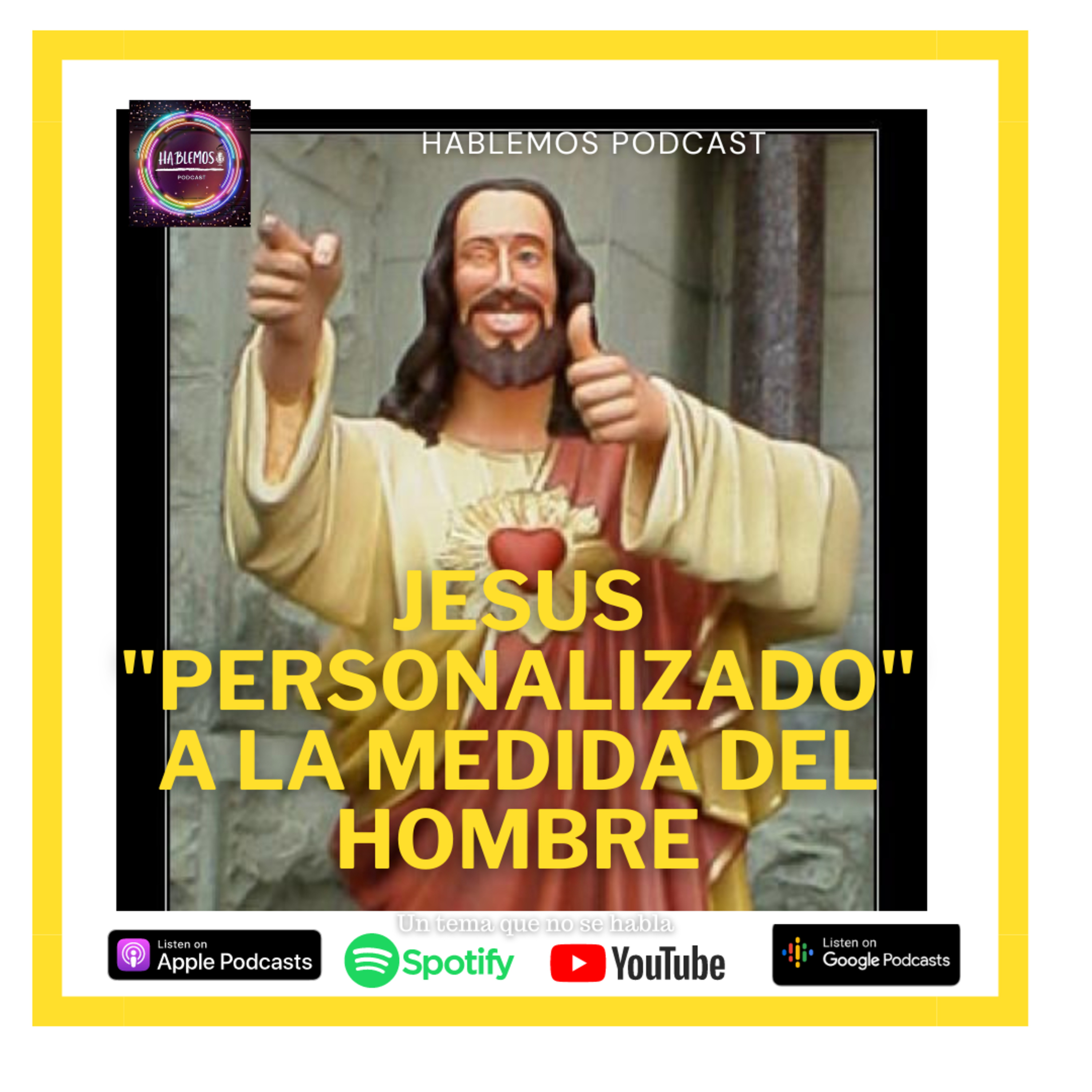JESUS "Personalizado": A la medida del hombre episode artwork